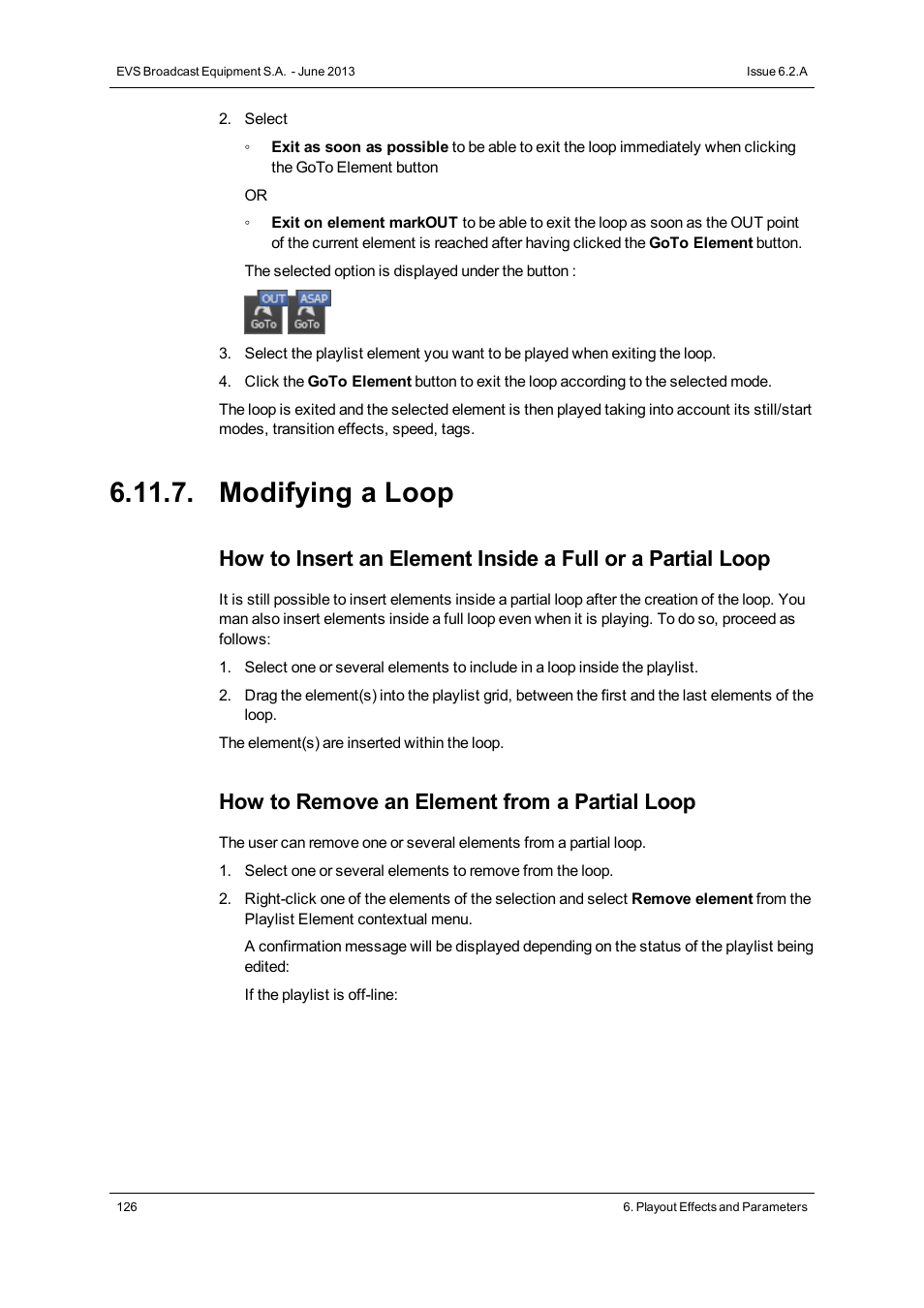 Modifying a loop, How to remove an element from a partial loop | EVS IPDirector Version 6.2 - June 2013 PLAYLIST PANEL User Manual User Manual | Page 140 / 178