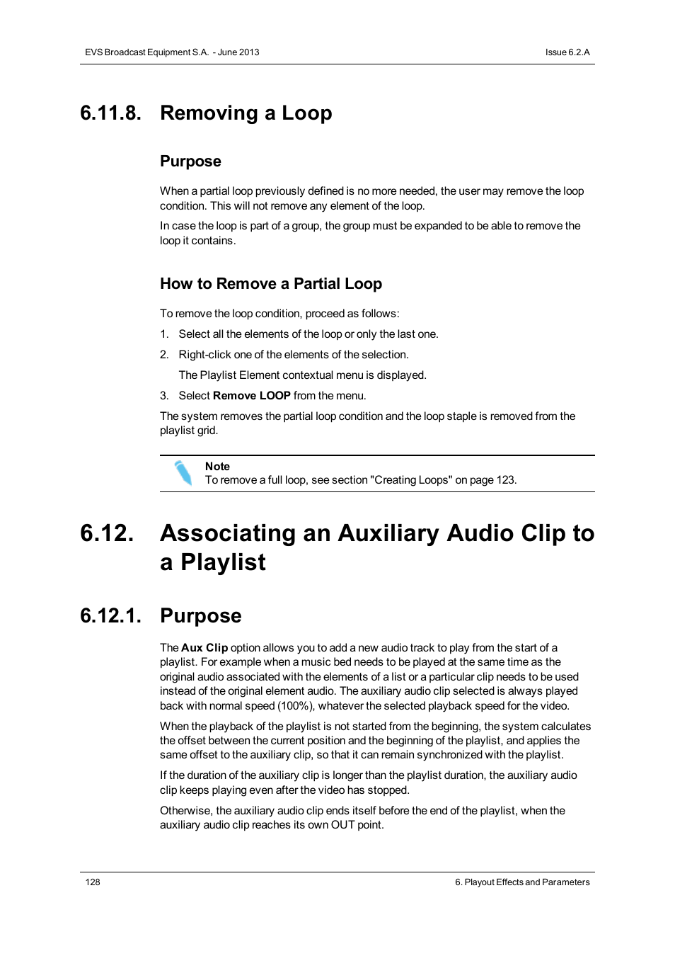 Removing a loop, Associating an auxiliary audio clip to a playlist, Purpose | How to remove a partial loop | EVS IPDirector Version 6.2 - June 2013 PLAYLIST PANEL User Manual User Manual | Page 142 / 178
