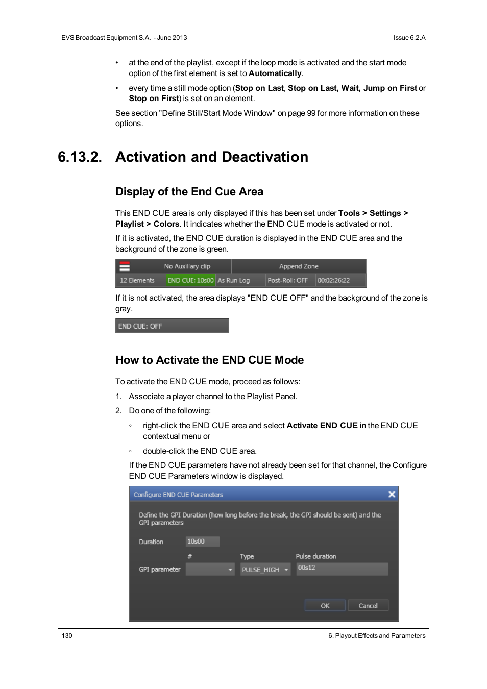 Activation and deactivation, Display of the end cue area, How to activate the end cue mode | EVS IPDirector Version 6.2 - June 2013 PLAYLIST PANEL User Manual User Manual | Page 144 / 178