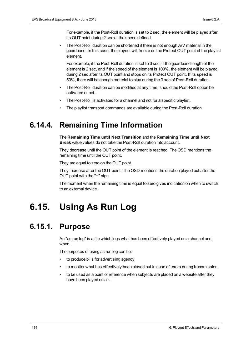 Remaining time information, Using as run log, Purpose | EVS IPDirector Version 6.2 - June 2013 PLAYLIST PANEL User Manual User Manual | Page 148 / 178