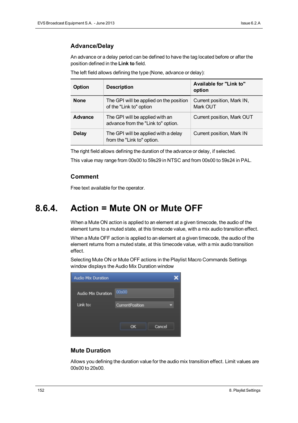 Action = mute on or mute off | EVS IPDirector Version 6.2 - June 2013 PLAYLIST PANEL User Manual User Manual | Page 166 / 178