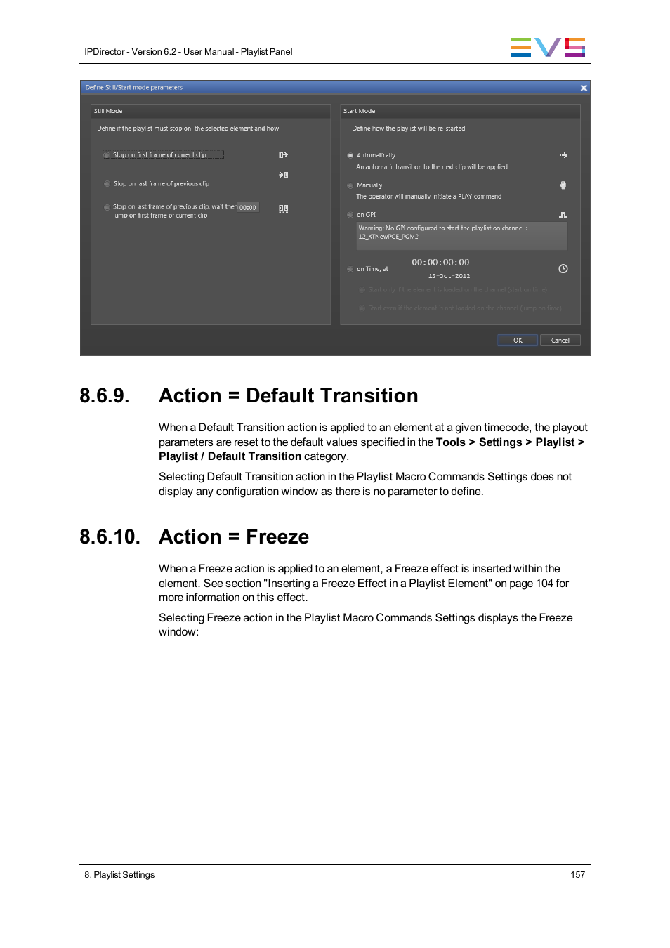 Action = default transition, Action = freeze | EVS IPDirector Version 6.2 - June 2013 PLAYLIST PANEL User Manual User Manual | Page 171 / 178