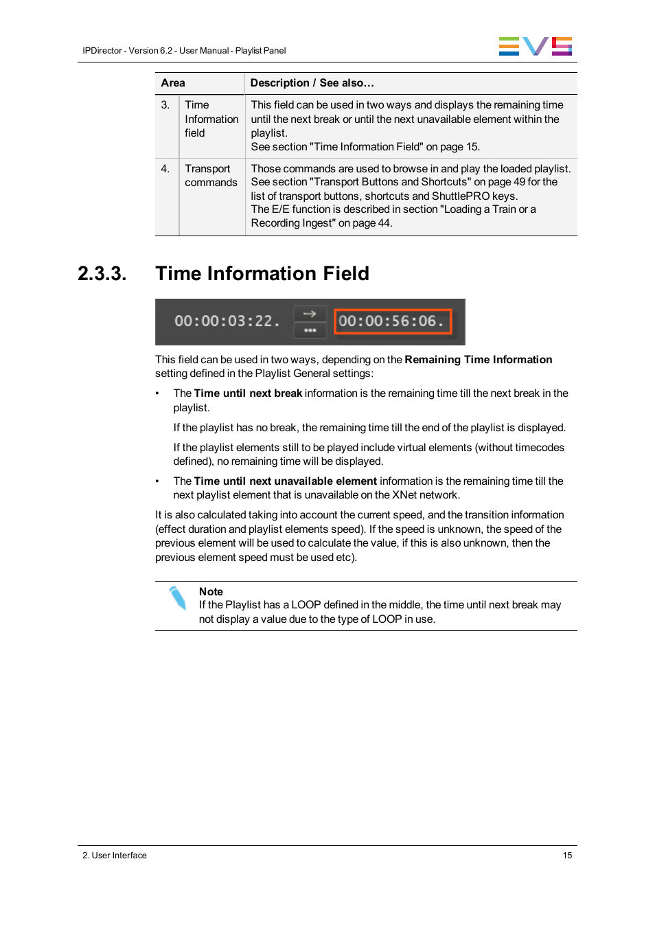 Time information field | EVS IPDirector Version 6.2 - June 2013 PLAYLIST PANEL User Manual User Manual | Page 29 / 178