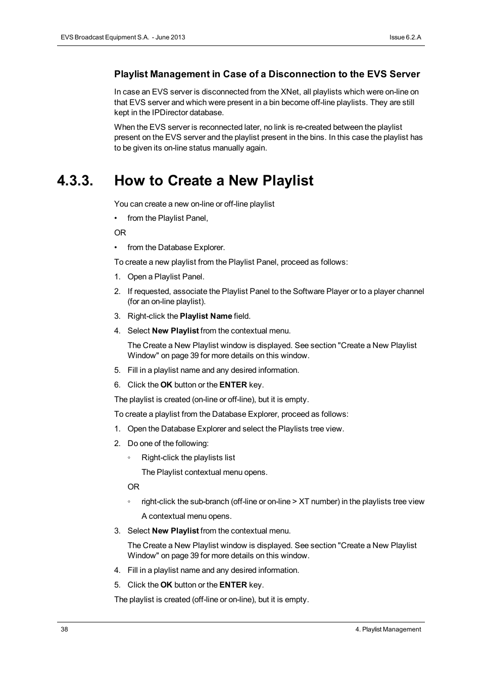 How to create a new playlist | EVS IPDirector Version 6.2 - June 2013 PLAYLIST PANEL User Manual User Manual | Page 52 / 178