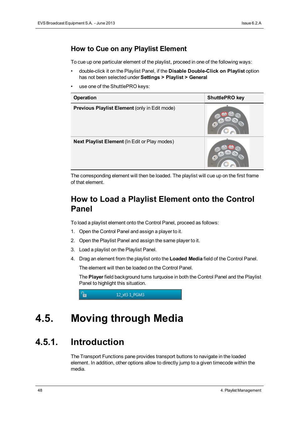 Moving through media, Introduction, How to cue on any playlist element | EVS IPDirector Version 6.2 - June 2013 PLAYLIST PANEL User Manual User Manual | Page 62 / 178