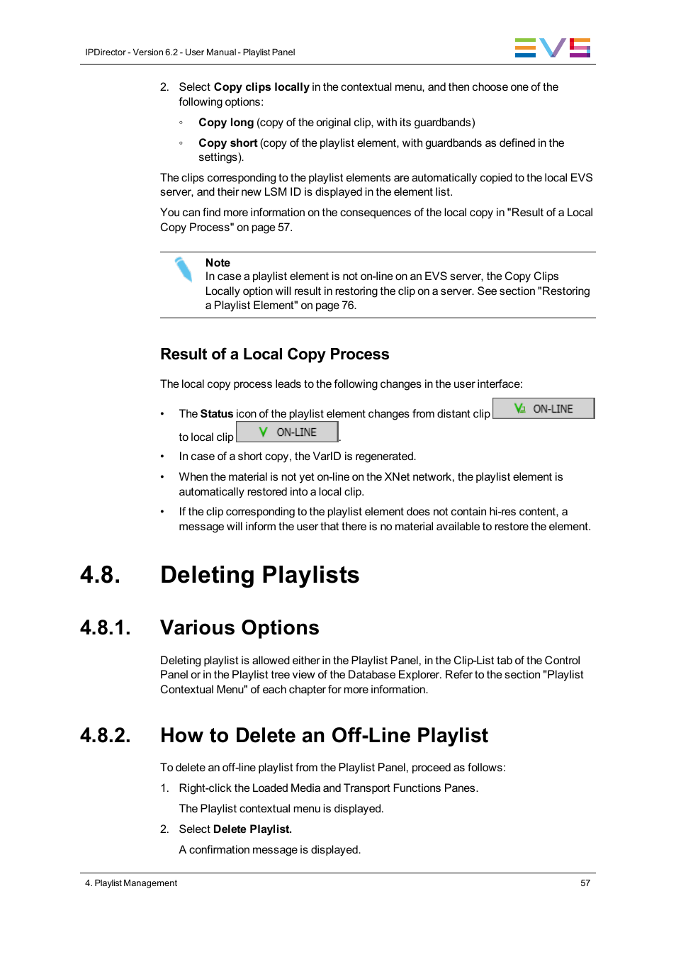 Deleting playlists, Various options, How to delete an off-line playlist | Result of a local copy process | EVS IPDirector Version 6.2 - June 2013 PLAYLIST PANEL User Manual User Manual | Page 71 / 178