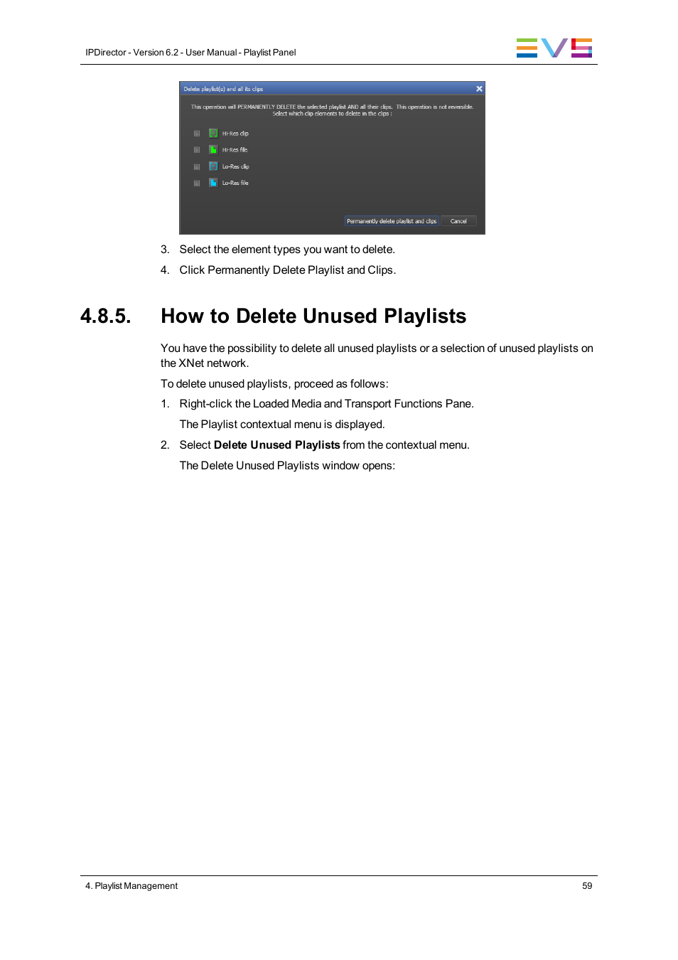 How to delete unused playlists | EVS IPDirector Version 6.2 - June 2013 PLAYLIST PANEL User Manual User Manual | Page 73 / 178