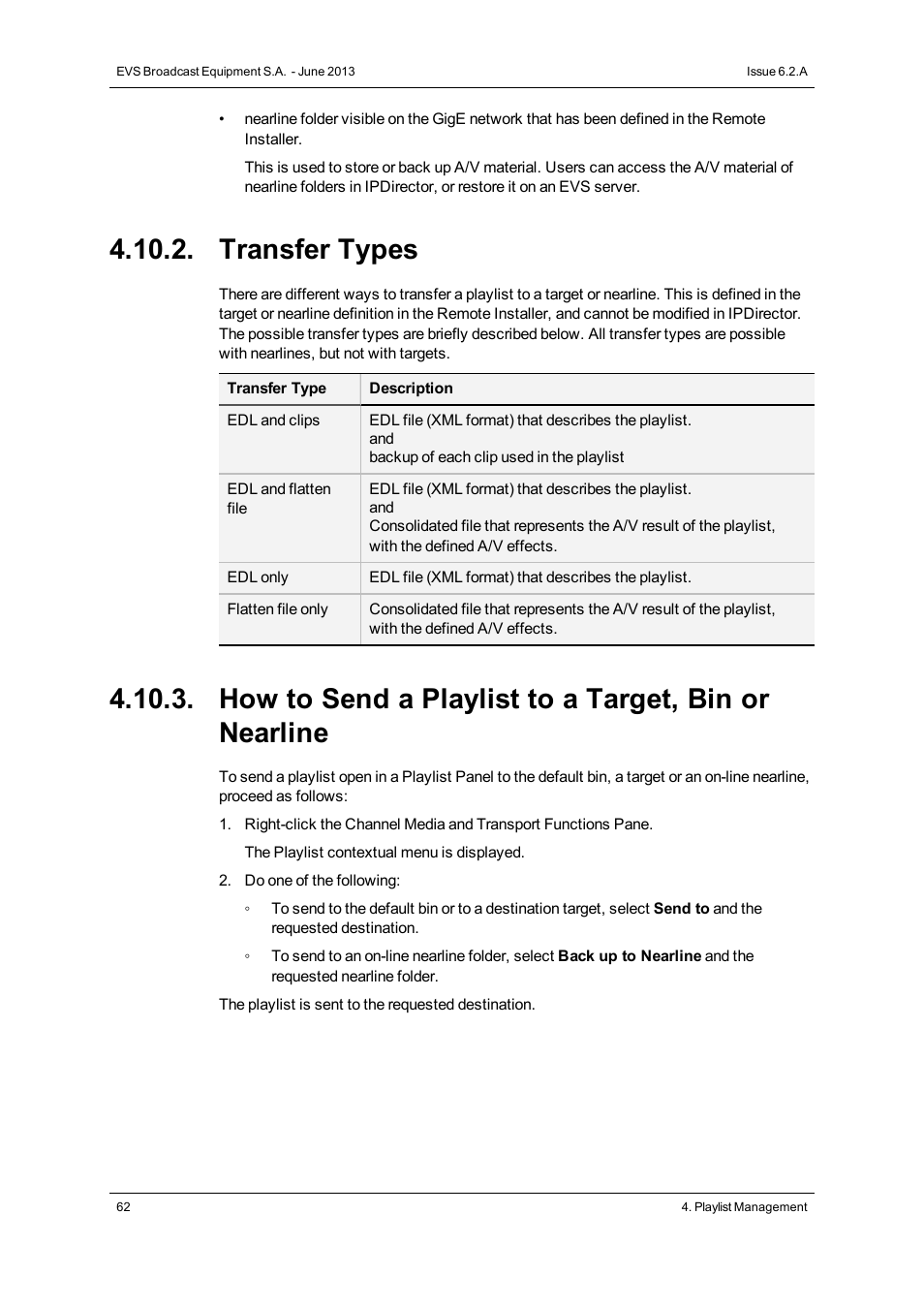 Transfer types | EVS IPDirector Version 6.2 - June 2013 PLAYLIST PANEL User Manual User Manual | Page 76 / 178