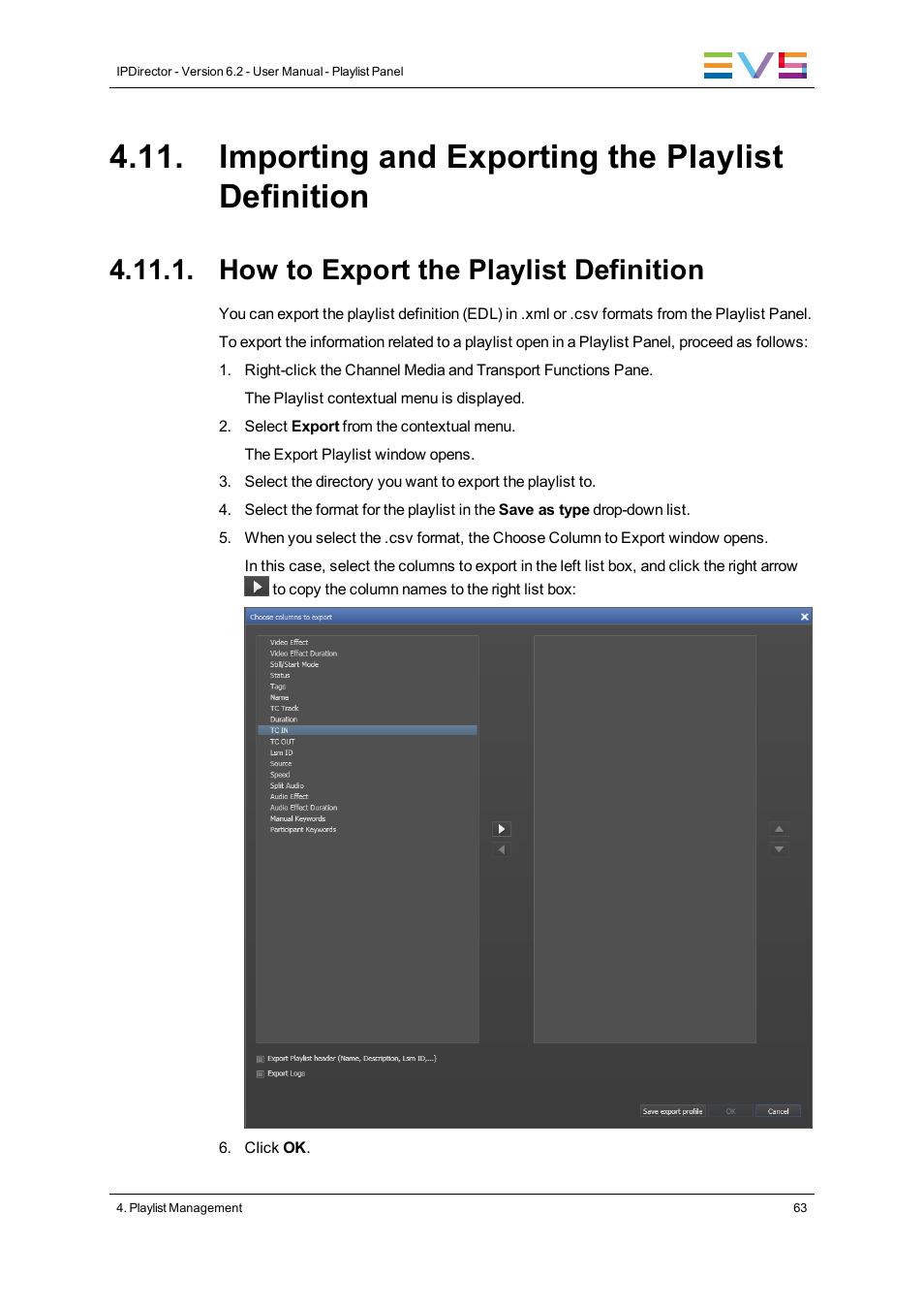 Importing and exporting the playlist definition, How to export the playlist definition | EVS IPDirector Version 6.2 - June 2013 PLAYLIST PANEL User Manual User Manual | Page 77 / 178