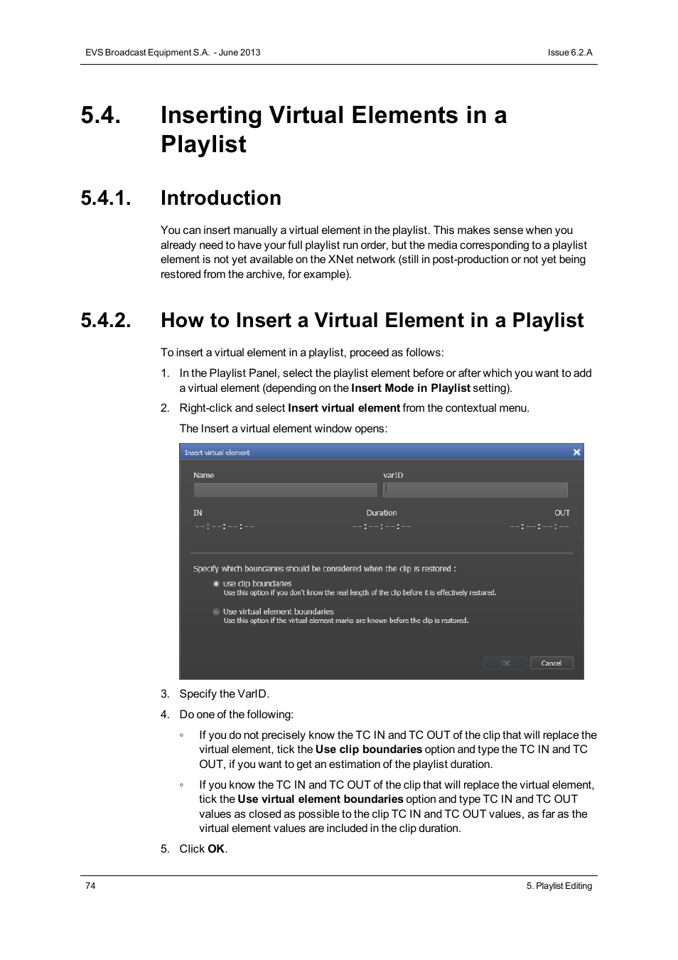 Inserting virtual elements in a playlist, Introduction, How to insert a virtual element in a playlist | EVS IPDirector Version 6.2 - June 2013 PLAYLIST PANEL User Manual User Manual | Page 88 / 178