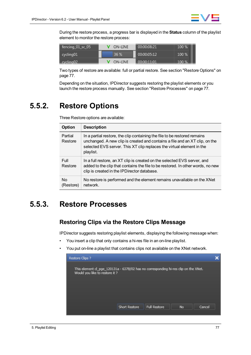 Restore options, Restore processes, Restoring clips via the restore clips message | EVS IPDirector Version 6.2 - June 2013 PLAYLIST PANEL User Manual User Manual | Page 91 / 178