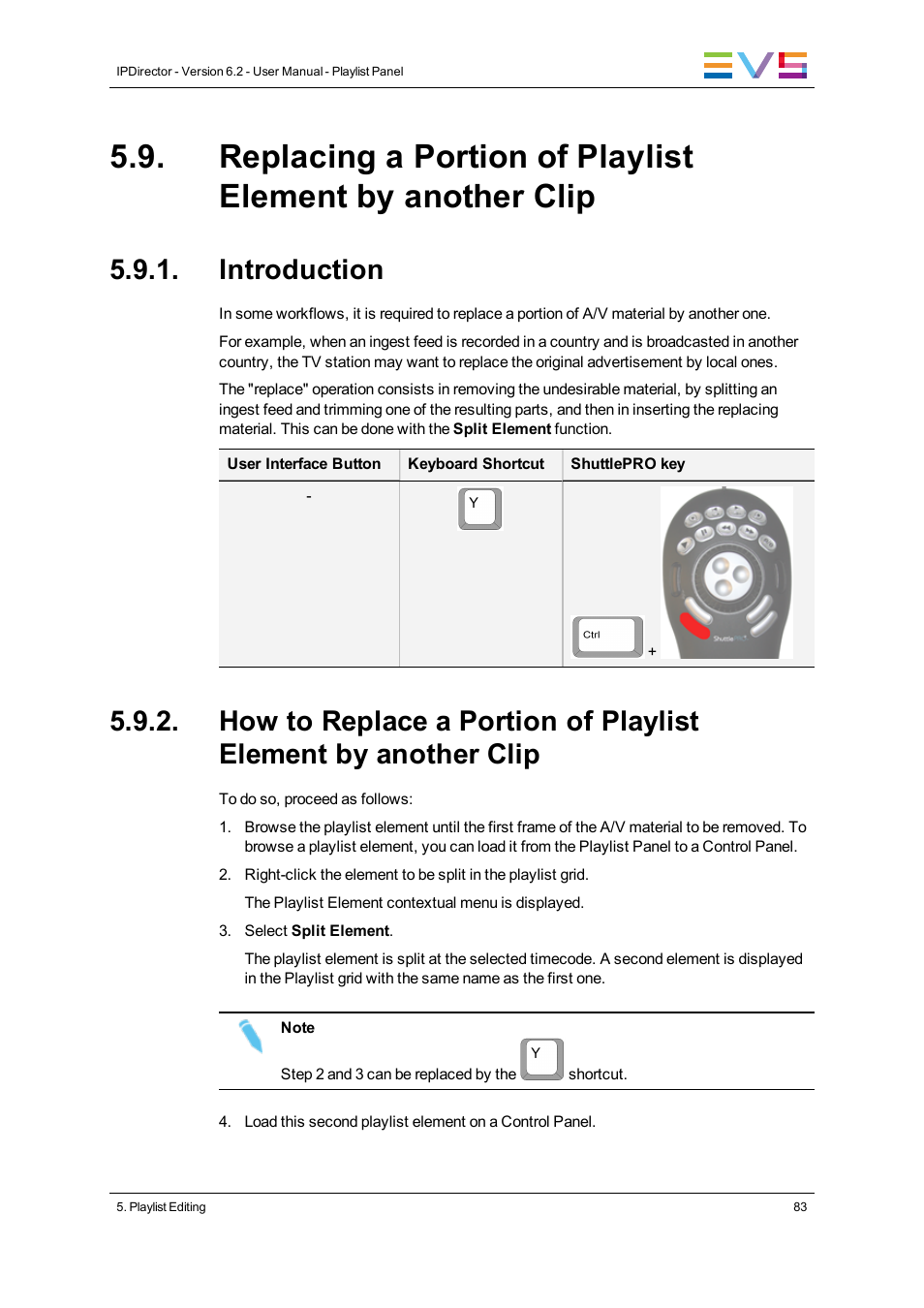 Introduction | EVS IPDirector Version 6.2 - June 2013 PLAYLIST PANEL User Manual User Manual | Page 97 / 178