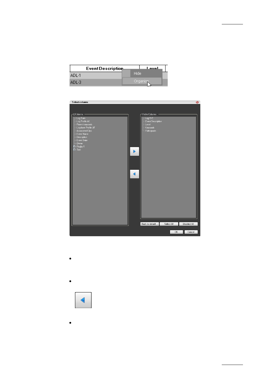 How to remove columns from the log sheet | EVS IPDirector Version 5.9 - January 2011 Part 2 User’s Manual User Manual | Page 22 / 93