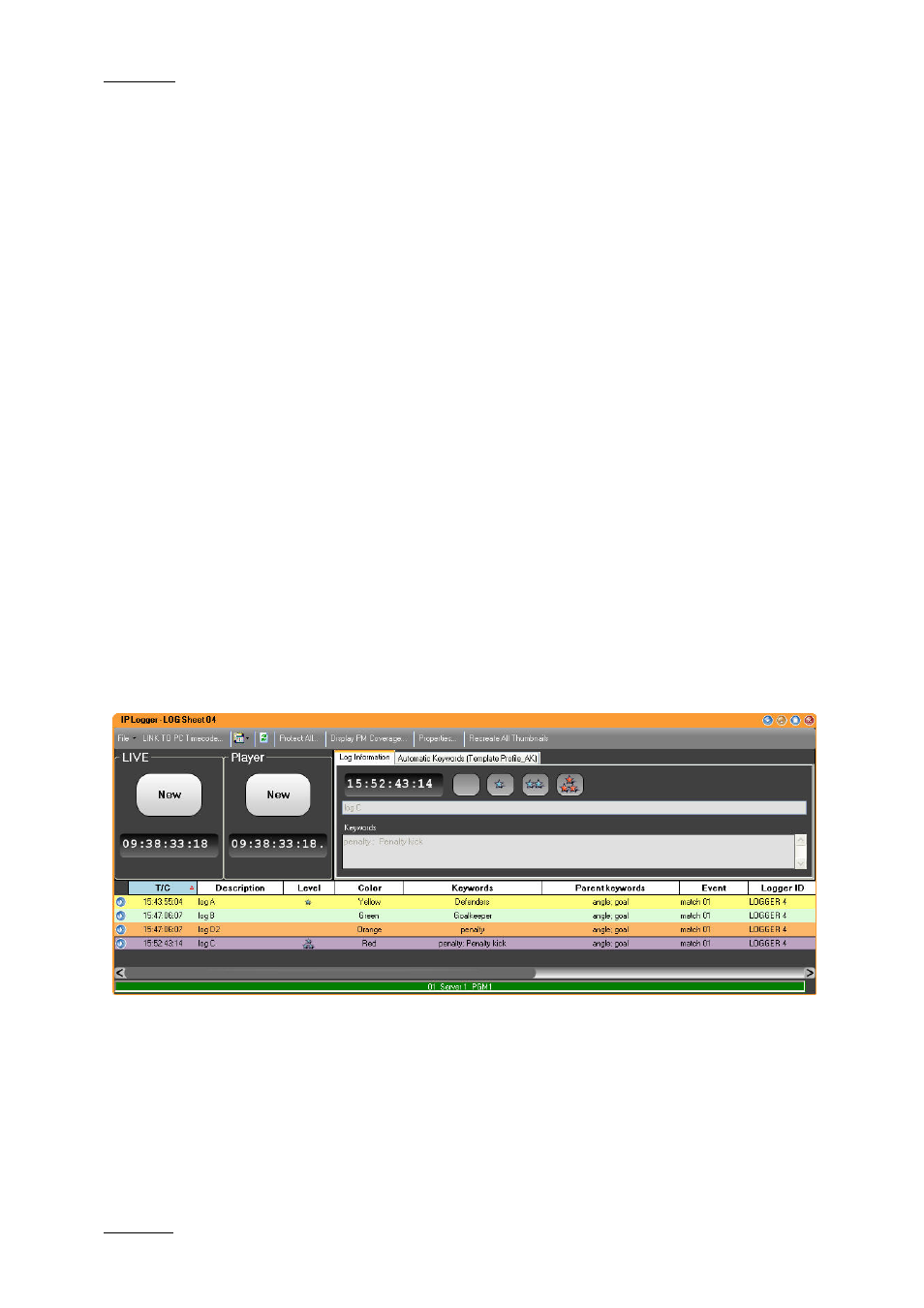 3 comfortable logging, How to assign a player channel to ip logger, From the channel explorer | Live logging with pc timecode, Omfortable, Ogging | EVS IPDirector Version 5.9 - January 2011 Part 2 User’s Manual User Manual | Page 37 / 93