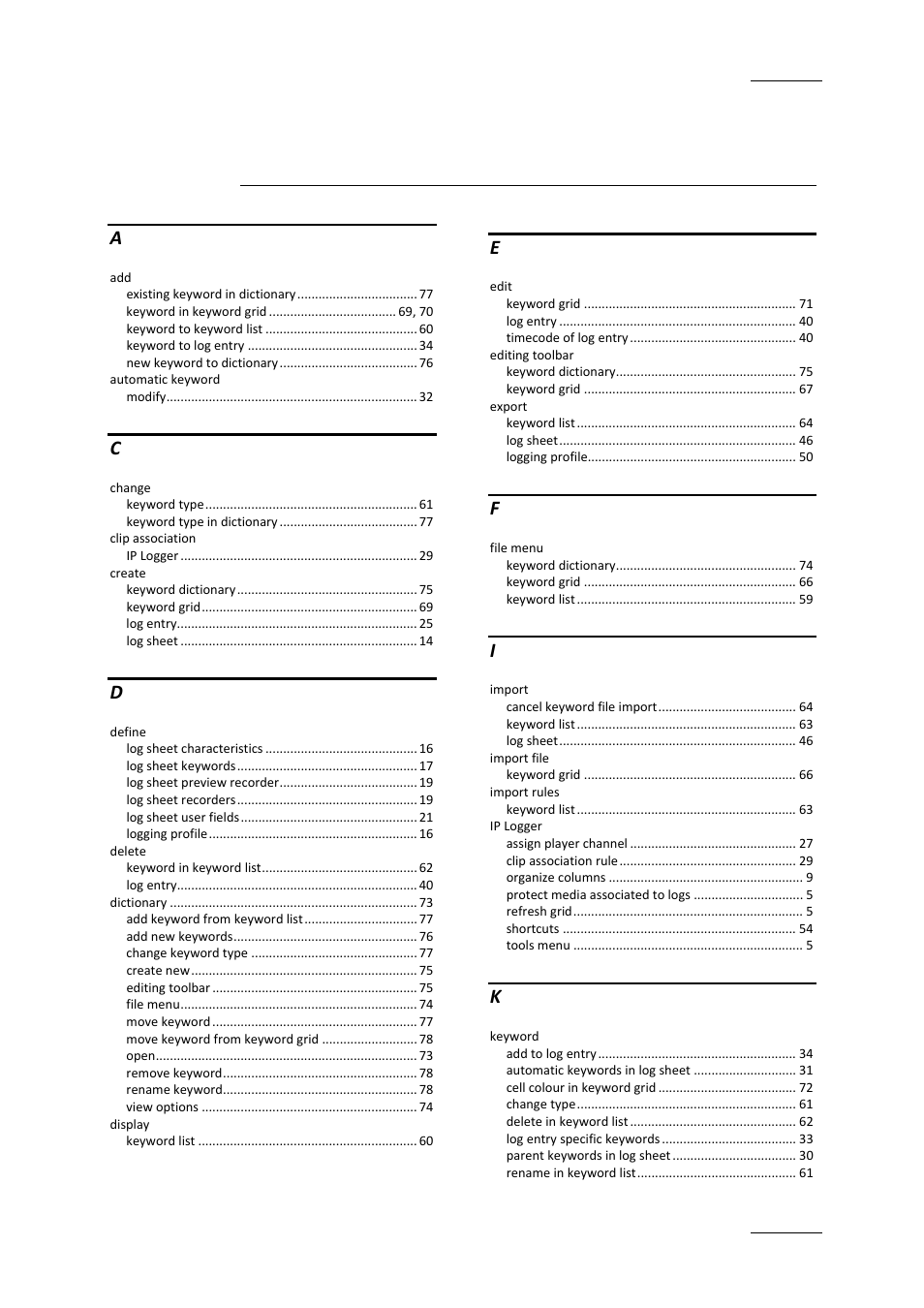 Index | EVS IPDirector Version 5.9 - January 2011 Part 2 User’s Manual User Manual | Page 90 / 93