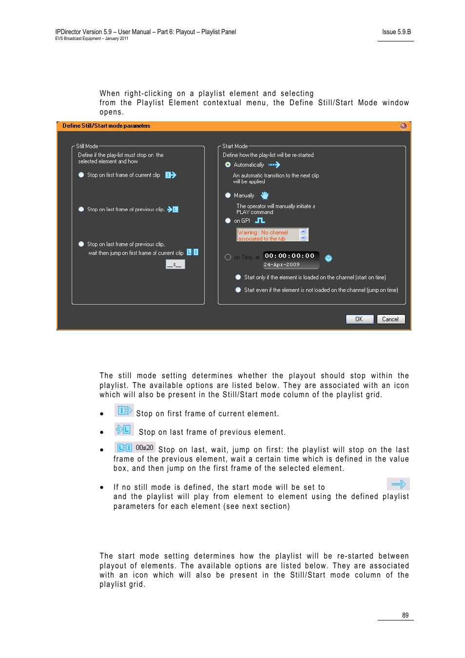 Define still/start mode window, Still mode, Start mode | EVS IPDirector Version 5.9 - January 2011 Part 6 User’s Manual User Manual | Page 100 / 192
