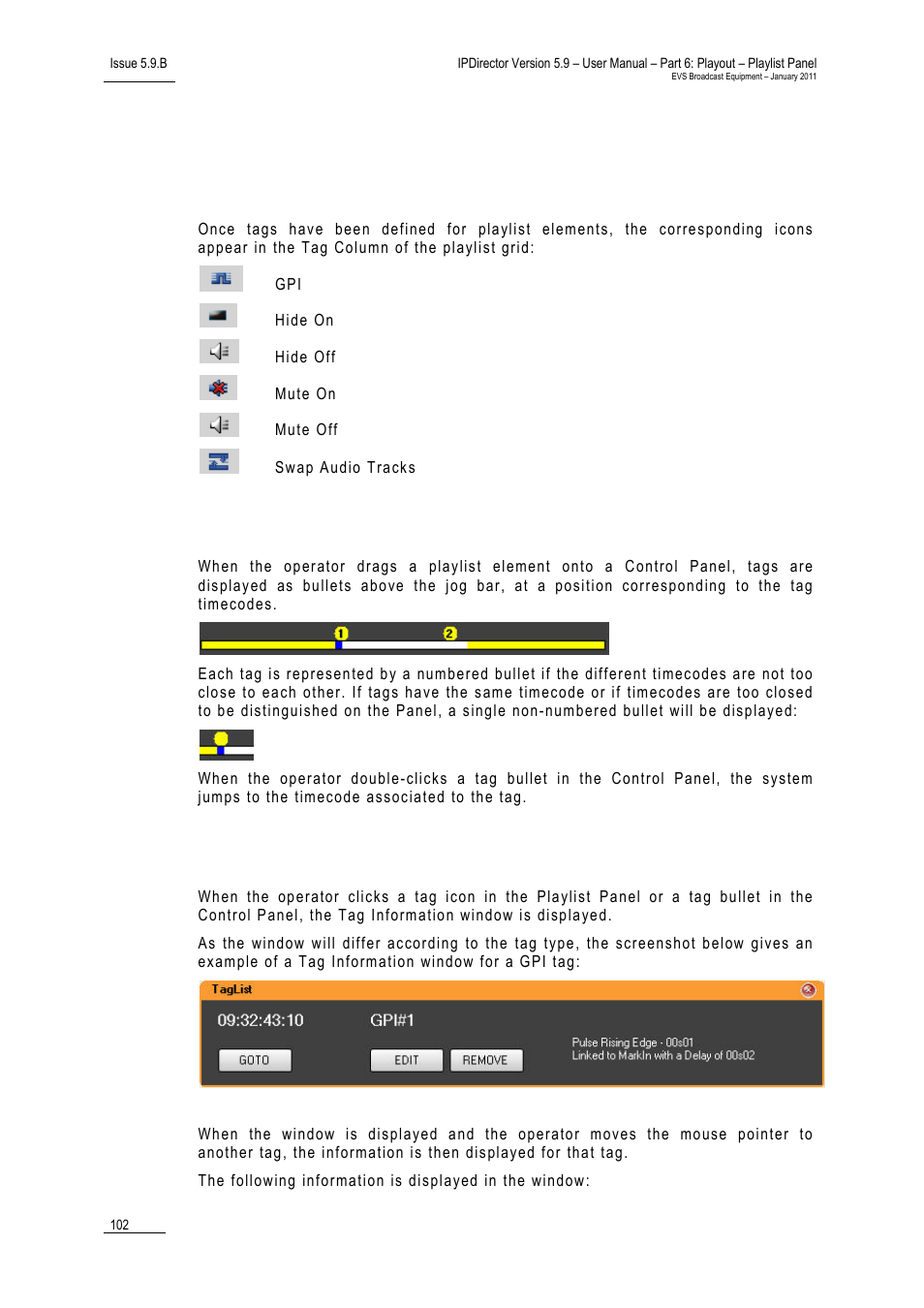 Tag information display, In the playlist panel, In the control panel | Tag information window, 102 fo | EVS IPDirector Version 5.9 - January 2011 Part 6 User’s Manual User Manual | Page 113 / 192