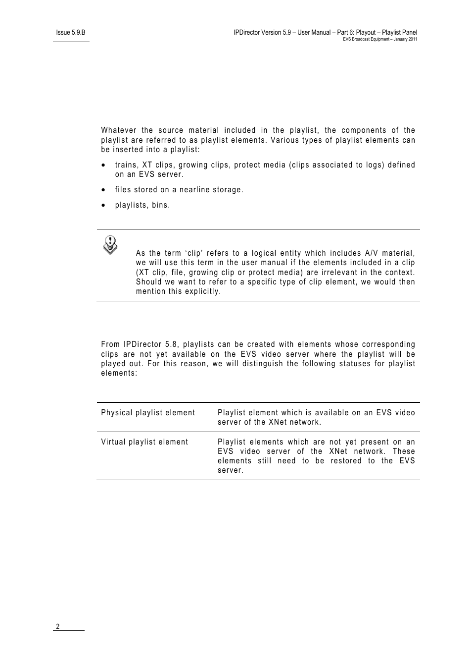2 playlist element types and statuses, Possible source material, Virtual and physical playlist elements | Playlist element types and statuses, Laylist, Lement, Ypes and, Tatuses | EVS IPDirector Version 5.9 - January 2011 Part 6 User’s Manual User Manual | Page 13 / 192