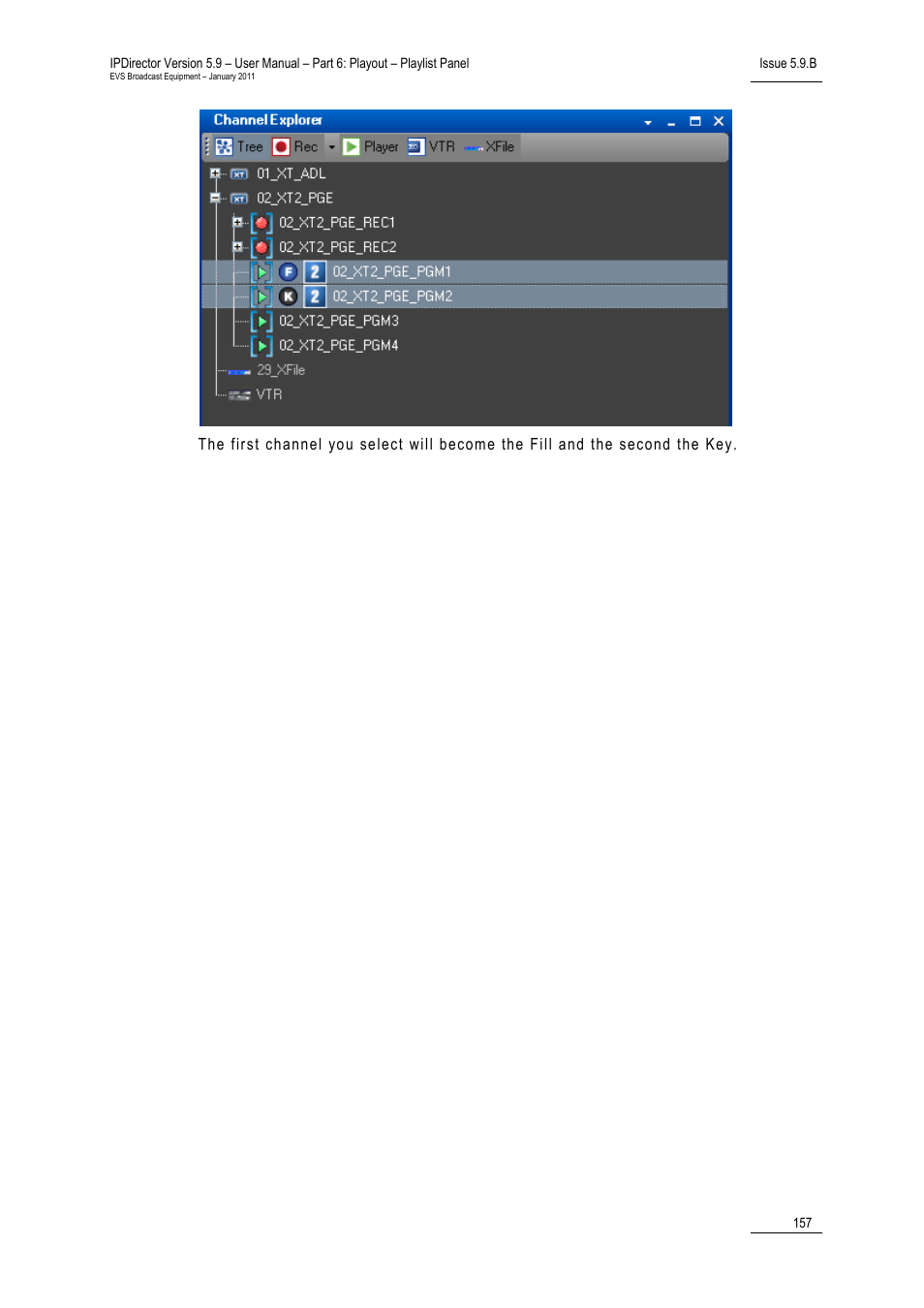 EVS IPDirector Version 5.9 - January 2011 Part 6 User’s Manual User Manual | Page 168 / 192