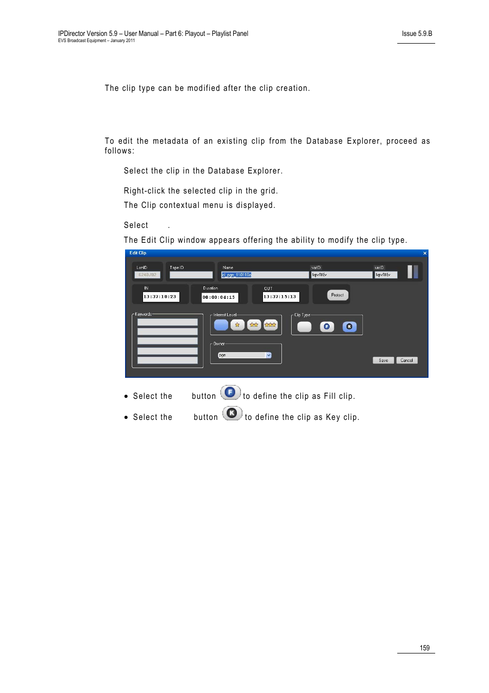 After clip creation | EVS IPDirector Version 5.9 - January 2011 Part 6 User’s Manual User Manual | Page 170 / 192