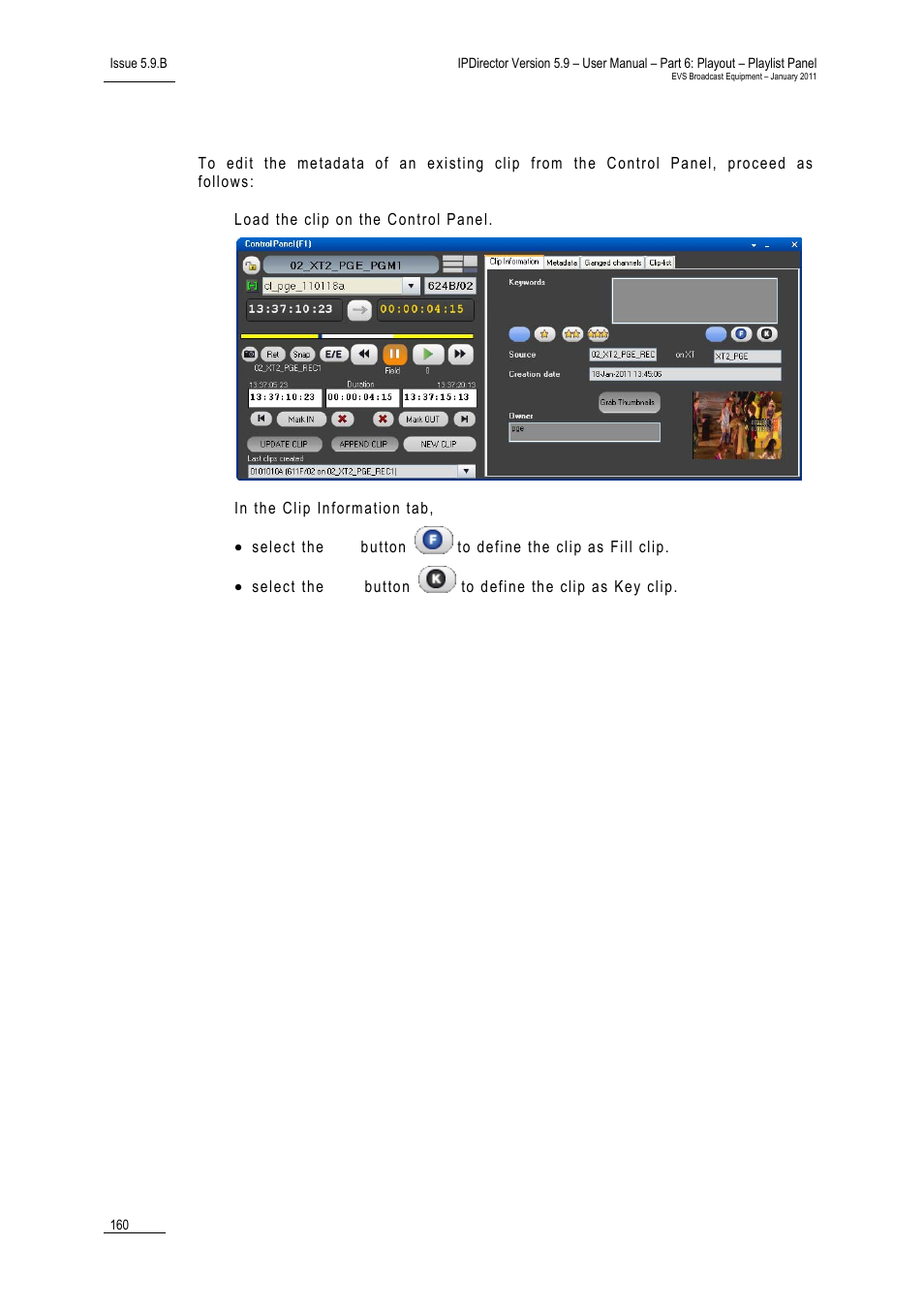 How to edit the clip type from the control panel | EVS IPDirector Version 5.9 - January 2011 Part 6 User’s Manual User Manual | Page 171 / 192