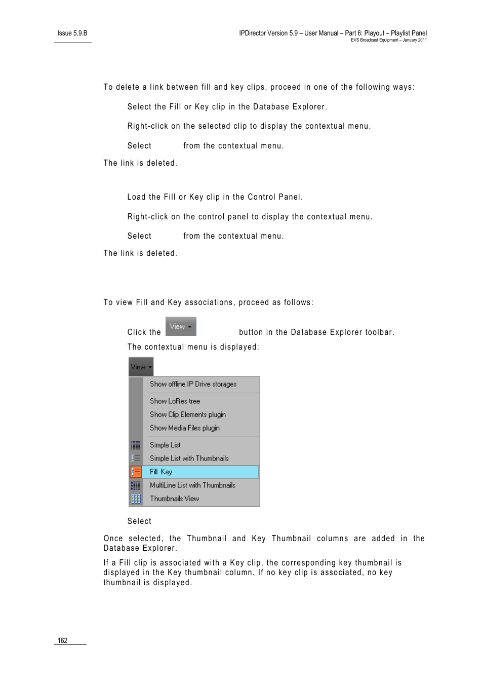 How to disassociate fill and key links, How to view fill and key associations | EVS IPDirector Version 5.9 - January 2011 Part 6 User’s Manual User Manual | Page 173 / 192