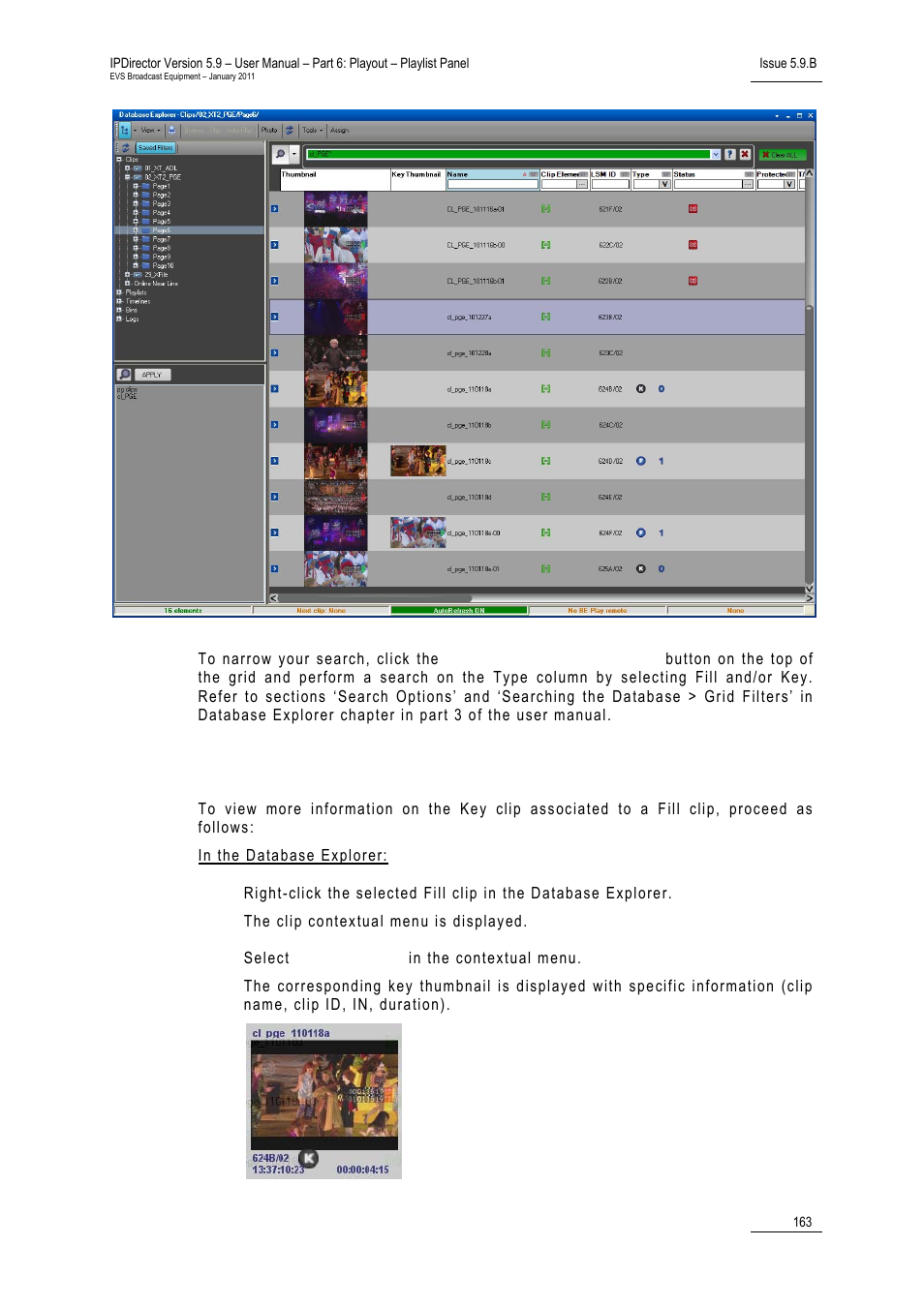 How to view key clip information | EVS IPDirector Version 5.9 - January 2011 Part 6 User’s Manual User Manual | Page 174 / 192