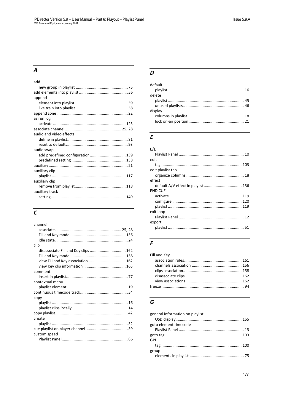 Index | EVS IPDirector Version 5.9 - January 2011 Part 6 User’s Manual User Manual | Page 188 / 192