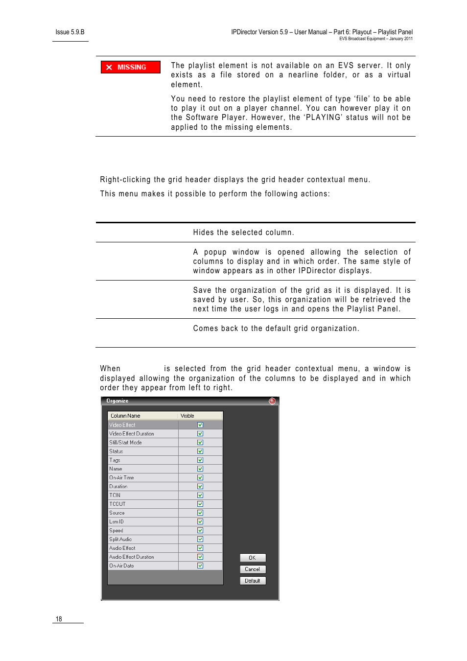 Grid header contextual menu | EVS IPDirector Version 5.9 - January 2011 Part 6 User’s Manual User Manual | Page 29 / 192