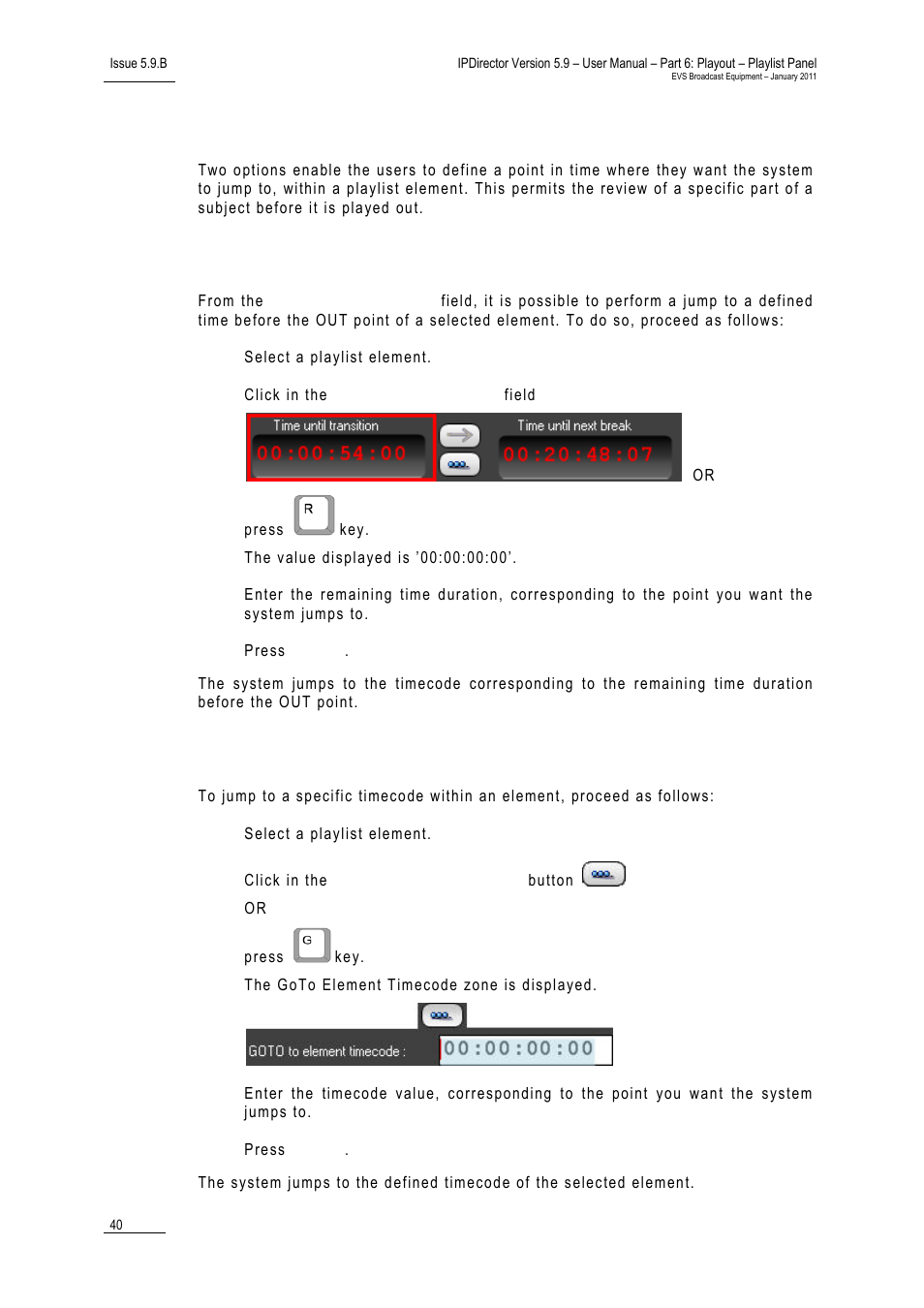 5 moving within a playlist element, How to jump to a remaining time value, How to jump to an element timecode | Moving within a playlist element, Oving within a, Laylist, Lement | EVS IPDirector Version 5.9 - January 2011 Part 6 User’s Manual User Manual | Page 51 / 192