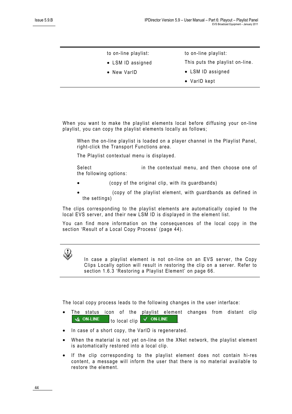 Copying playlist elements locally, How to copy playlist elements locally, Result of a local copy process | EVS IPDirector Version 5.9 - January 2011 Part 6 User’s Manual User Manual | Page 55 / 192