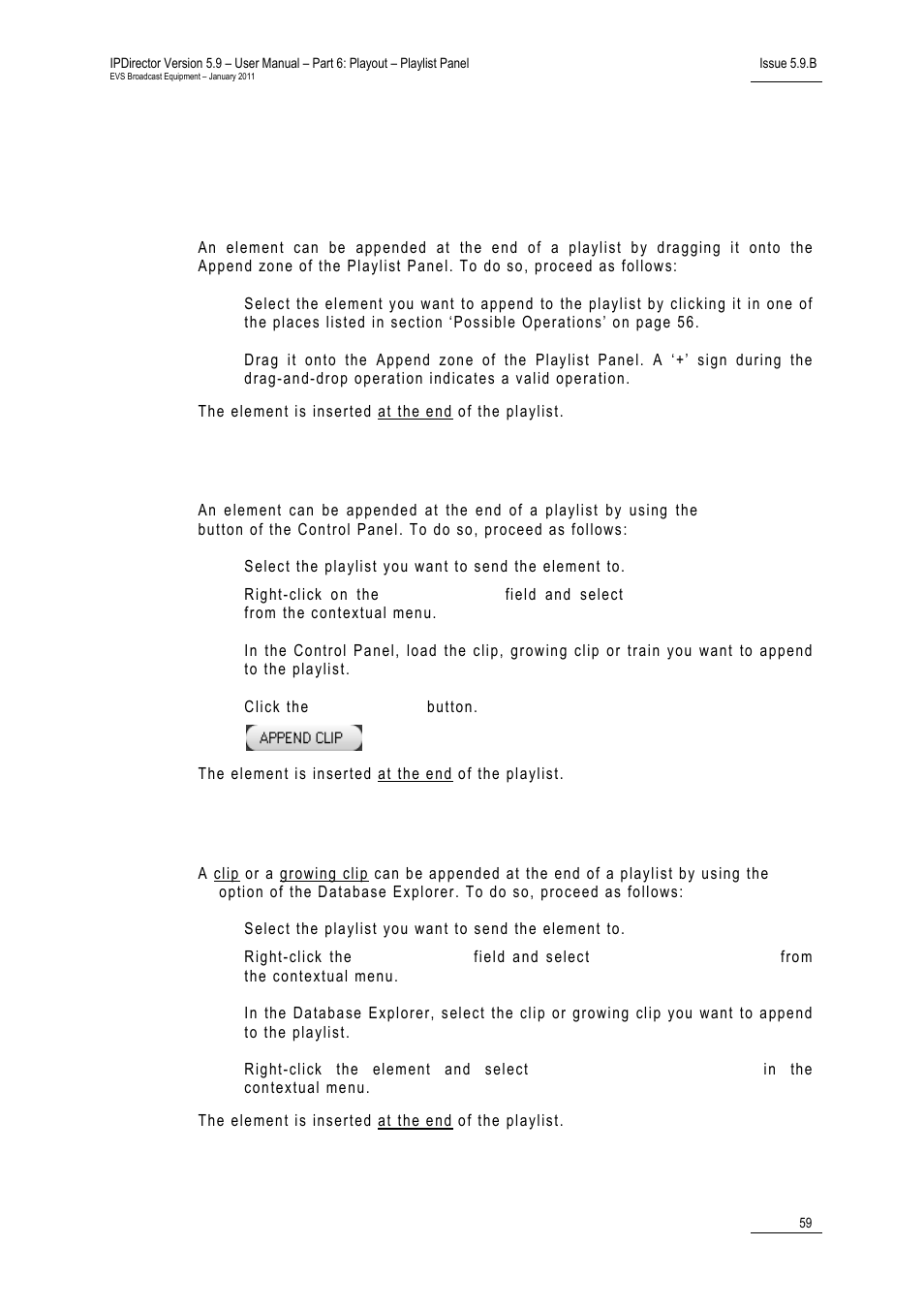 How to append an element at the end of a playlist, Dragging the element onto the append zone, Using the append clip button of the control panel | Sending to the default playlist | EVS IPDirector Version 5.9 - January 2011 Part 6 User’s Manual User Manual | Page 70 / 192