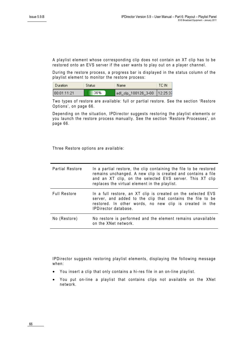 3 restoring a playlist element, Introduction, Restore options | Restore processes, Restoring clips via the restore clips message, Restoring a playlist element, 3 ‘restoring a playlist element, Estoring a, Laylist, Lement | EVS IPDirector Version 5.9 - January 2011 Part 6 User’s Manual User Manual | Page 77 / 192