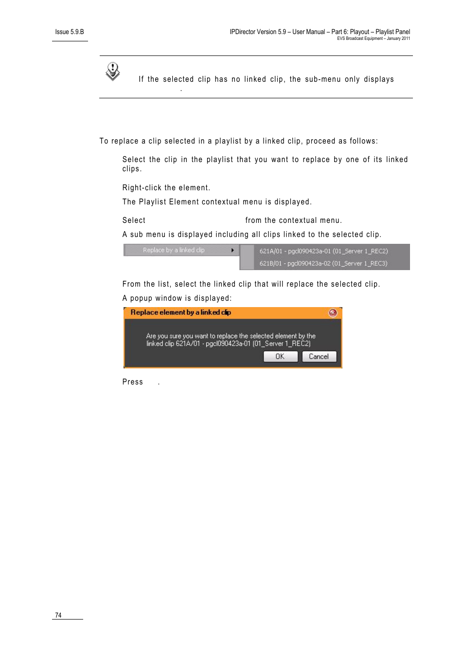 How to replace a clip by a linked clip | EVS IPDirector Version 5.9 - January 2011 Part 6 User’s Manual User Manual | Page 85 / 192