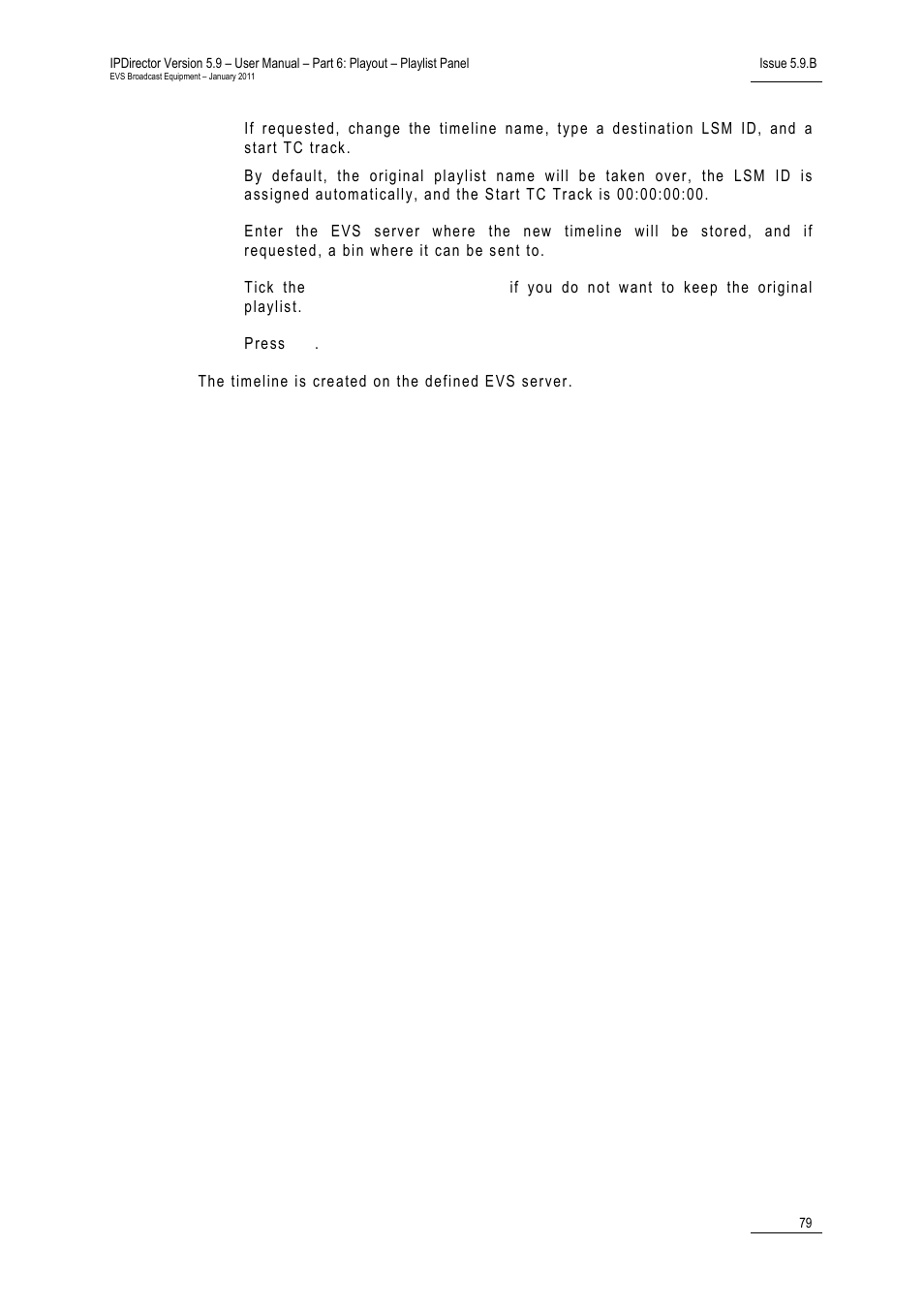 EVS IPDirector Version 5.9 - January 2011 Part 6 User’s Manual User Manual | Page 90 / 192