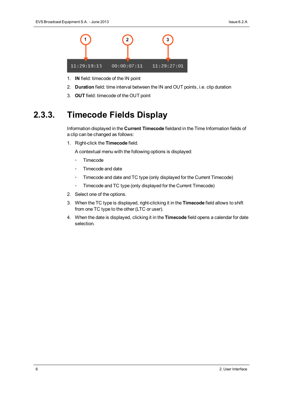 Timecode fields display | EVS IPDirector Version 6.2 - June 2013 RECORDER PANEL User Manual User Manual | Page 14 / 24