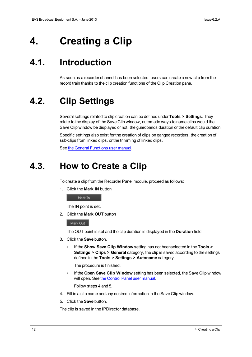 Creating a clip, Introduction, Clip settings | How to create a clip | EVS IPDirector Version 6.2 - June 2013 RECORDER PANEL User Manual User Manual | Page 20 / 24