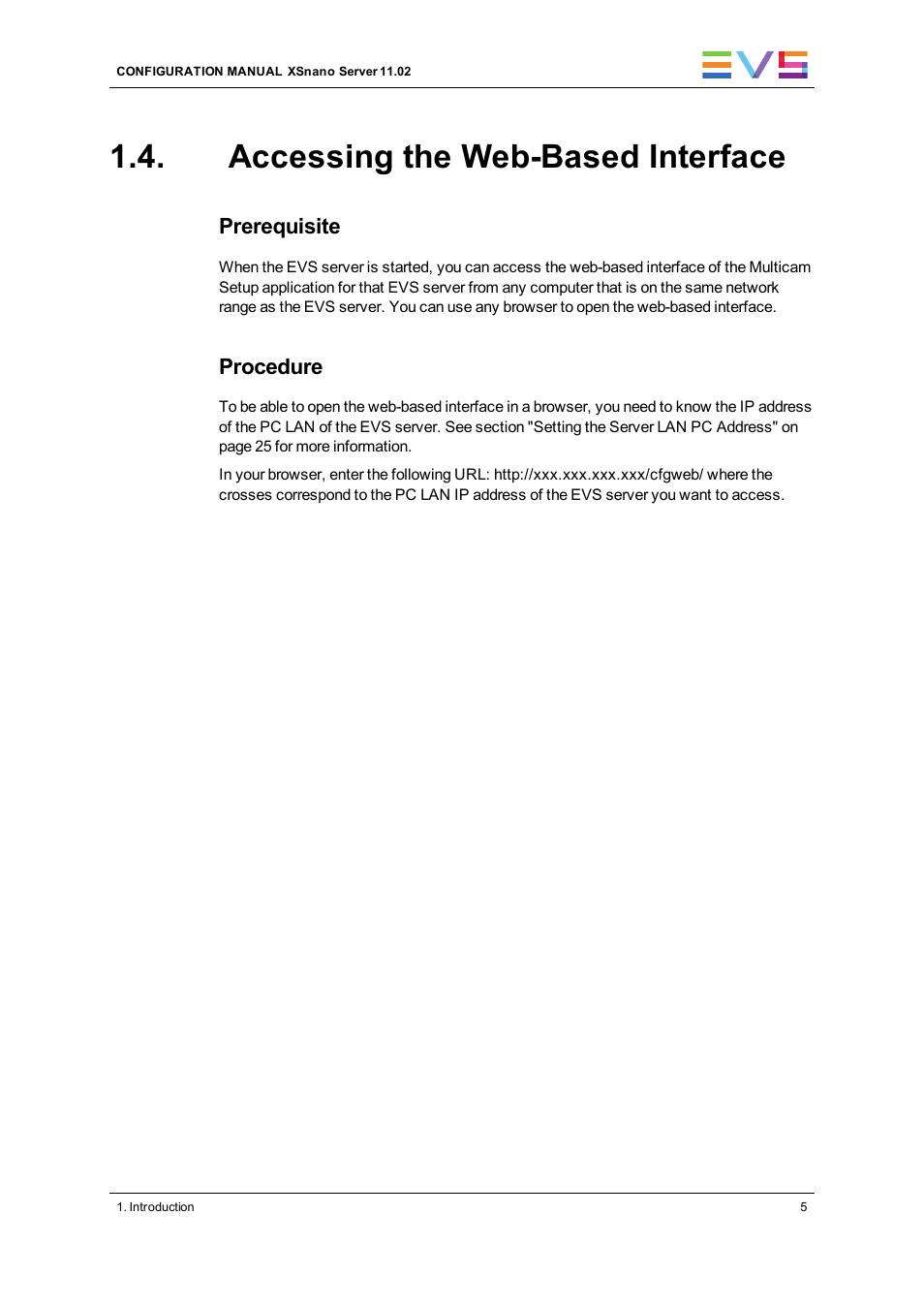 Accessing the web-based interface | EVS XSnano Version 11.02 - July 2012 Configuration Manual User Manual | Page 13 / 174