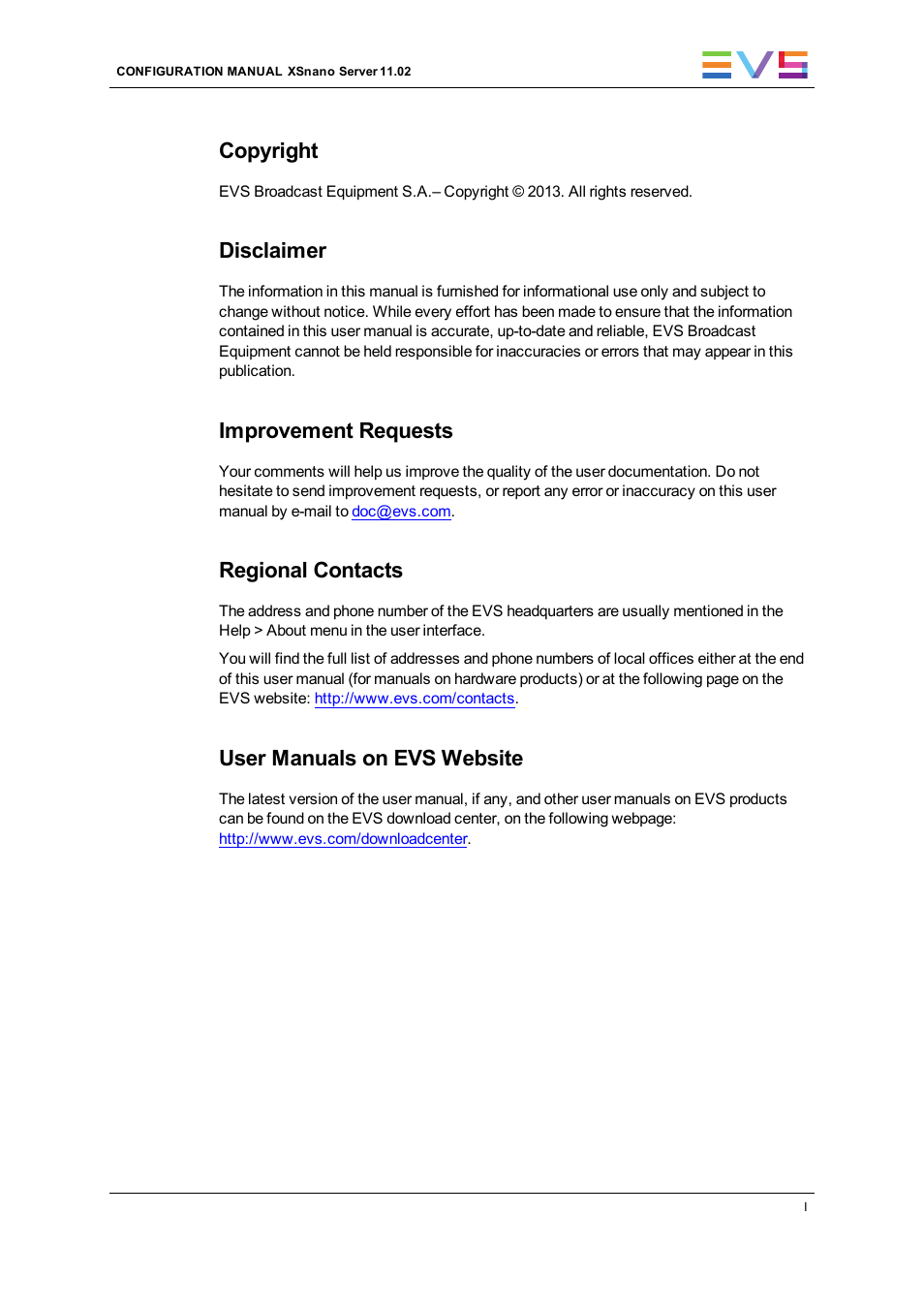 Copyright, Disclaimer, Improvement requests | Regional contacts, User manuals on evs website | EVS XSnano Version 11.02 - July 2012 Configuration Manual User Manual | Page 3 / 174