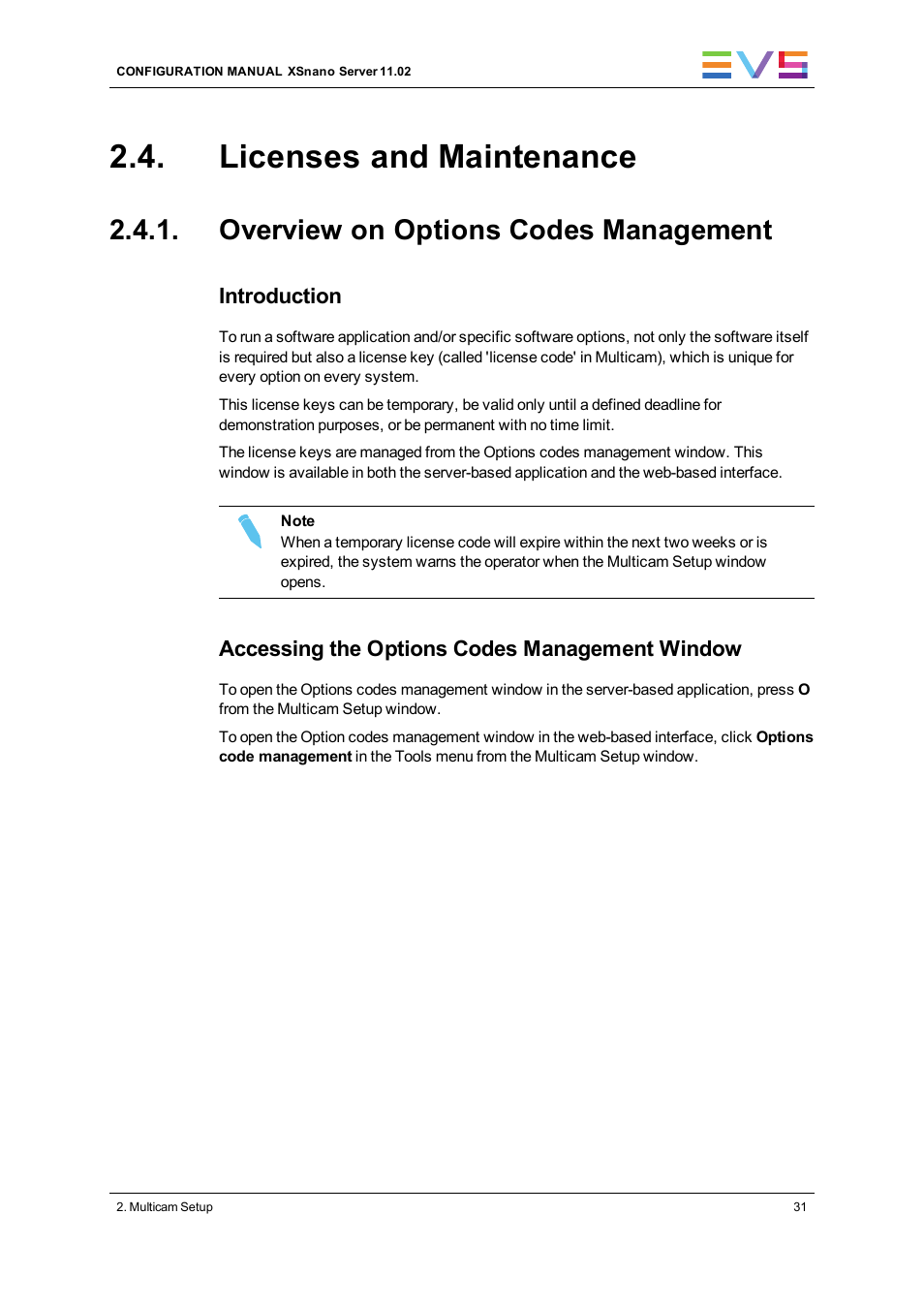 Licenses and maintenance, Overview on options codes management, Options code management | EVS XSnano Version 11.02 - July 2012 Configuration Manual User Manual | Page 39 / 174