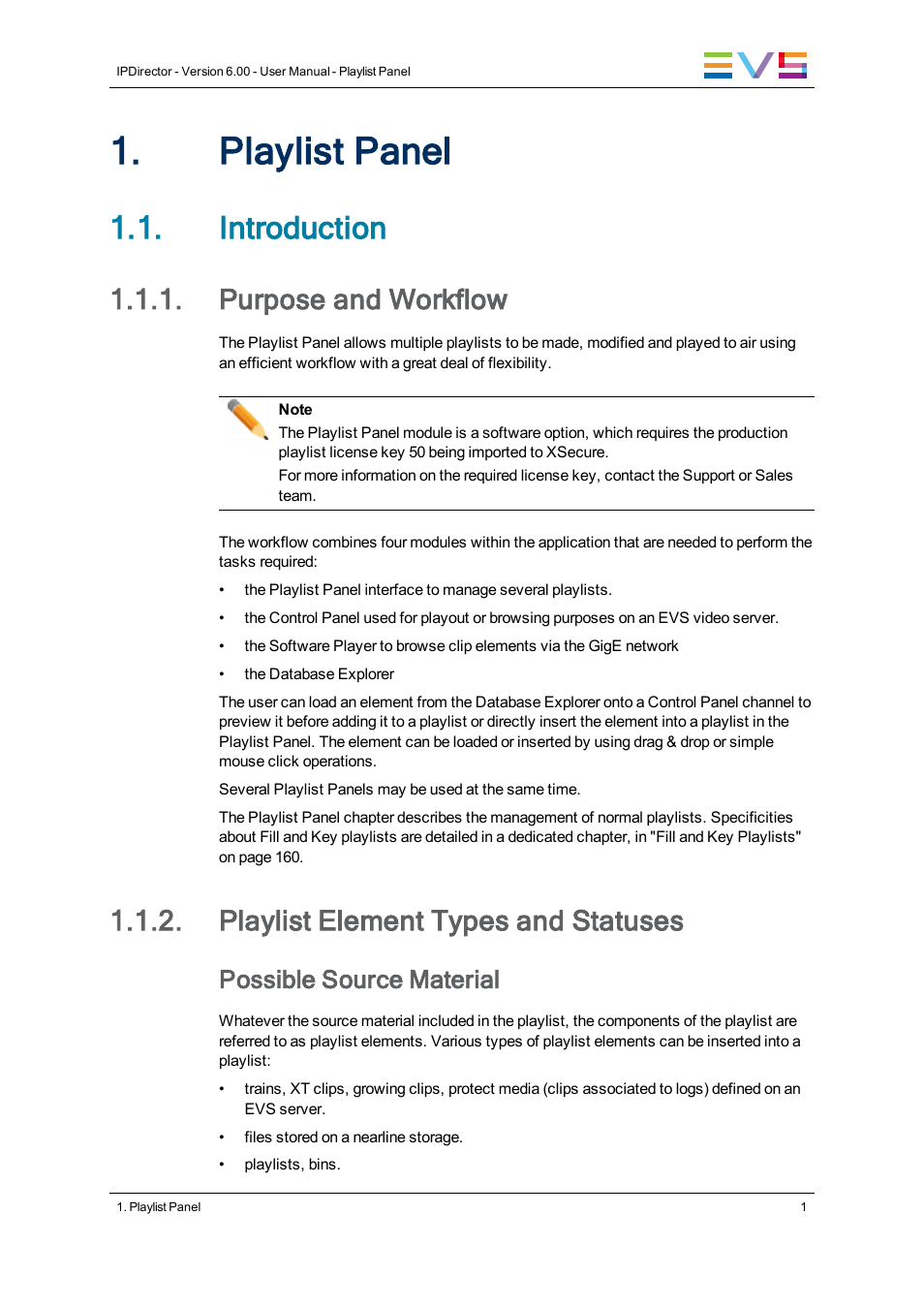 Playlist panel, Introduction, Purpose and workflow | Playlist element types and statuses, Possible source material | EVS IPDirector Version 6.0 - November 2012 Part 6 User's Manual User Manual | Page 11 / 182