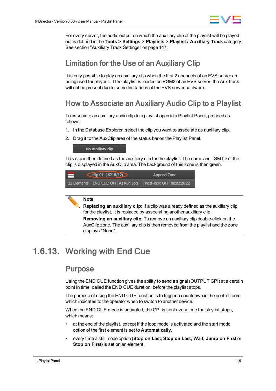 Working with end cue, Limitation for the use of an auxiliary clip, Purpose | EVS IPDirector Version 6.0 - November 2012 Part 6 User's Manual User Manual | Page 129 / 182