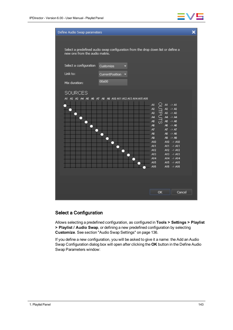 Select a configuration | EVS IPDirector Version 6.0 - November 2012 Part 6 User's Manual User Manual | Page 153 / 182