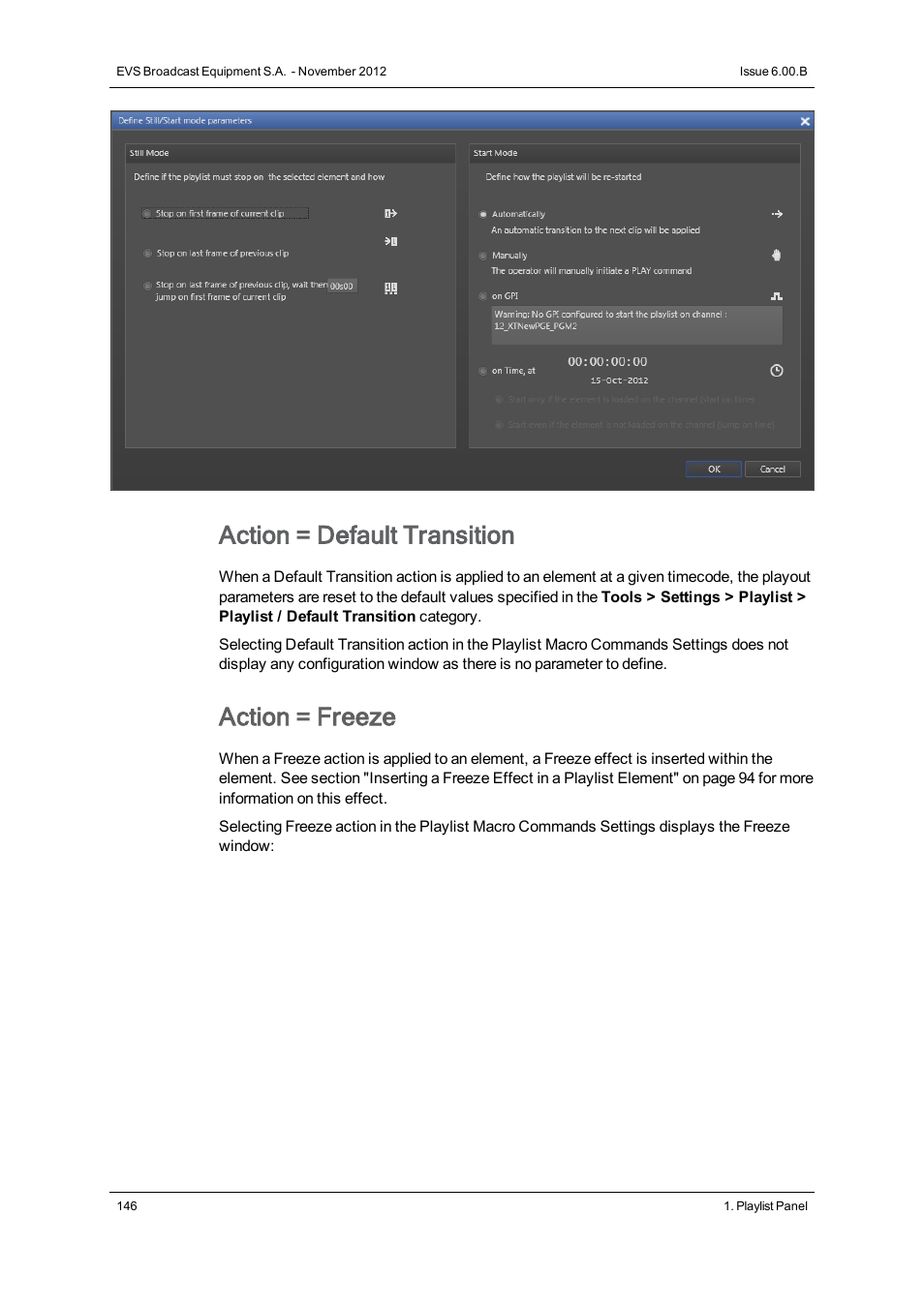 Action = default transition, Action = freeze | EVS IPDirector Version 6.0 - November 2012 Part 6 User's Manual User Manual | Page 156 / 182