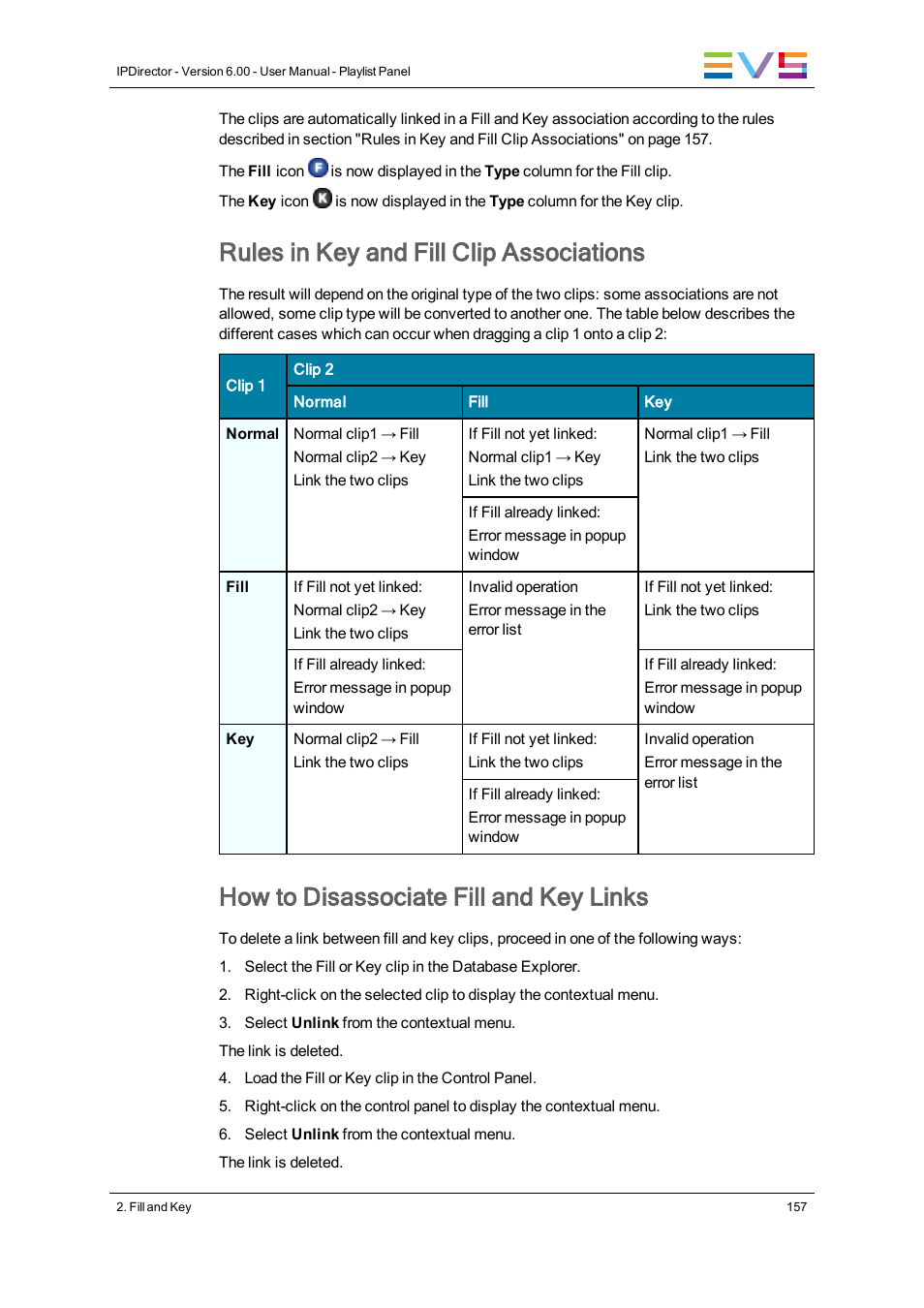 Rules in key and fill clip associations, How to disassociate fill and key links | EVS IPDirector Version 6.0 - November 2012 Part 6 User's Manual User Manual | Page 167 / 182