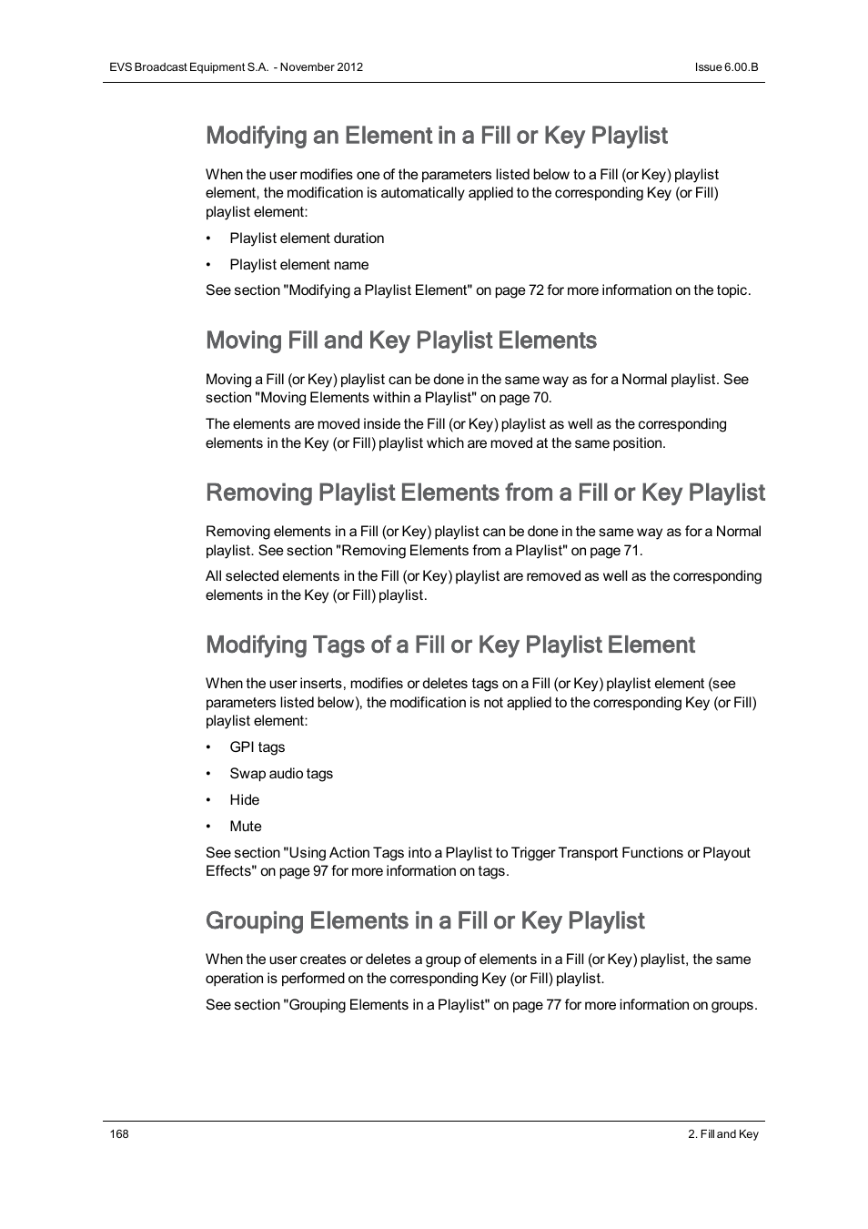Modifying an element in a fill or key playlist, Moving fill and key playlist elements, Modifying tags of a fill or key playlist element | Grouping elements in a fill or key playlist | EVS IPDirector Version 6.0 - November 2012 Part 6 User's Manual User Manual | Page 178 / 182