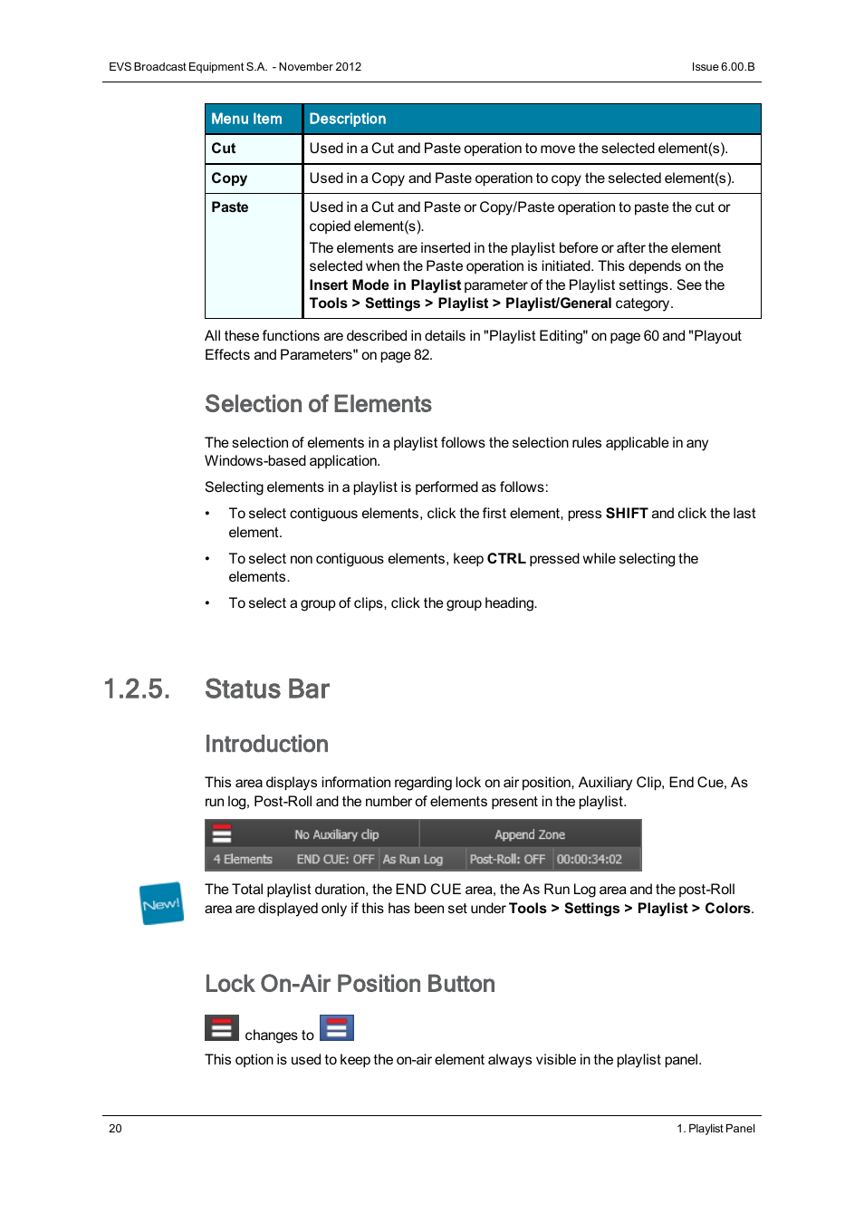 Status bar, Selection of elements, Introduction | Lock on-air position button | EVS IPDirector Version 6.0 - November 2012 Part 6 User's Manual User Manual | Page 30 / 182
