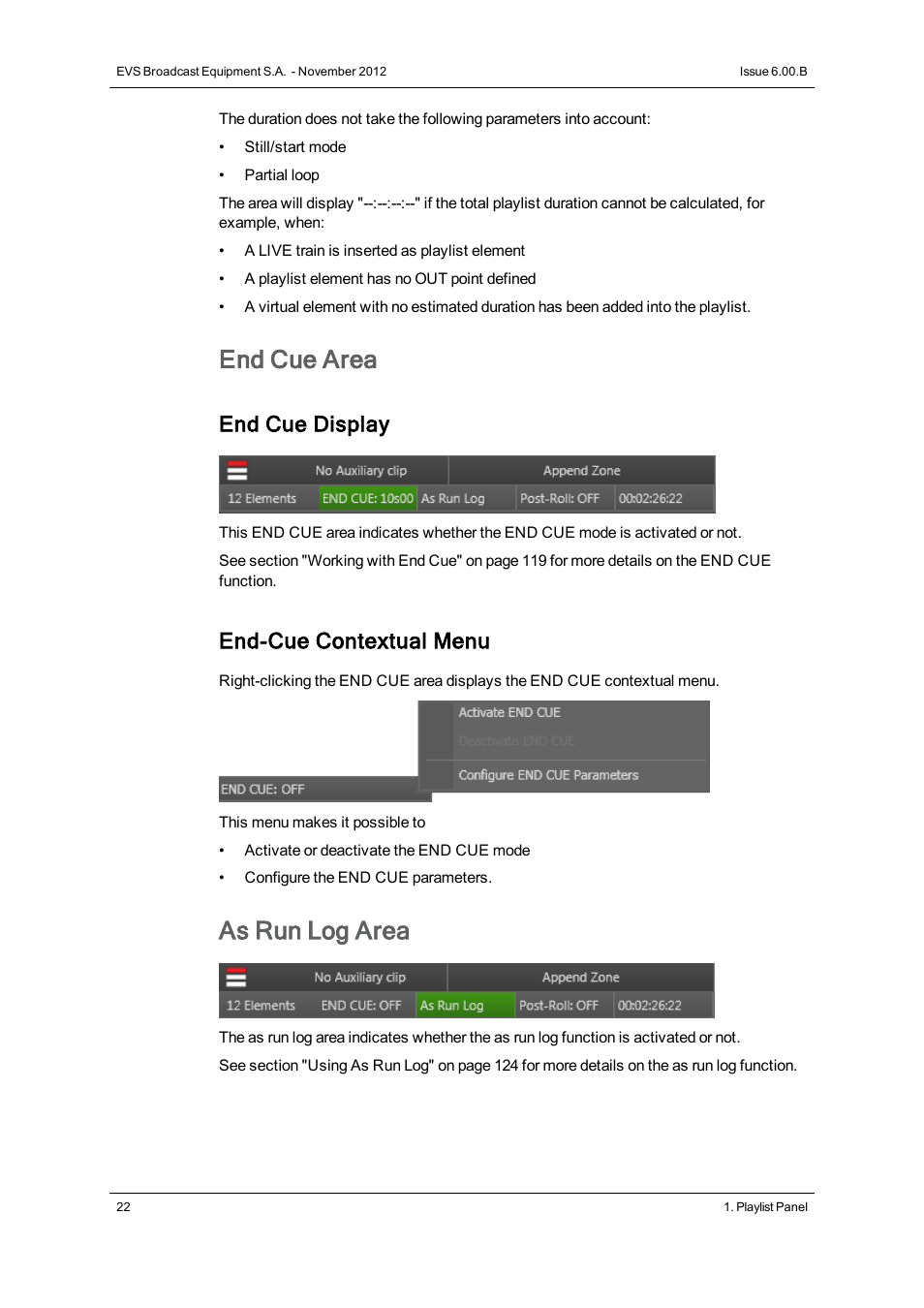 End cue area, As run log area, End cue display | End-cue contextual menu | EVS IPDirector Version 6.0 - November 2012 Part 6 User's Manual User Manual | Page 32 / 182