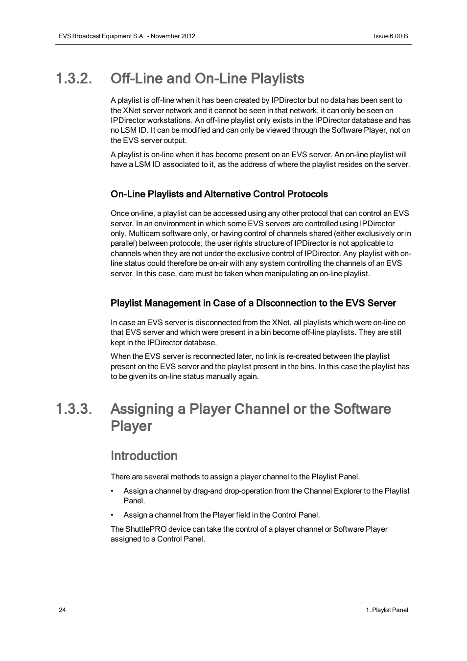 Off-line and on-line playlists, Assigning a player channel or the software player, Introduction | EVS IPDirector Version 6.0 - November 2012 Part 6 User's Manual User Manual | Page 34 / 182
