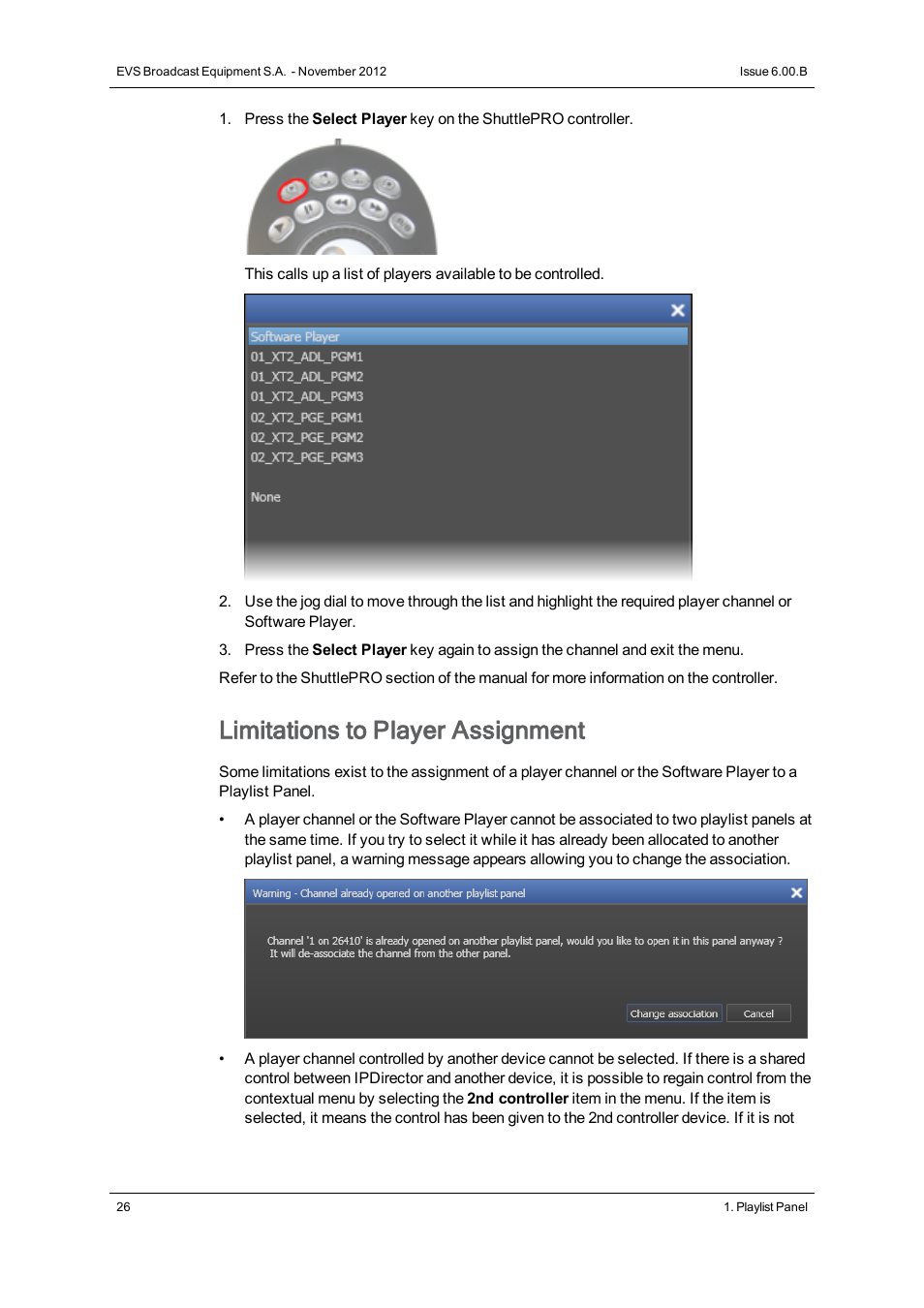 Limitations to player assignment | EVS IPDirector Version 6.0 - November 2012 Part 6 User's Manual User Manual | Page 36 / 182